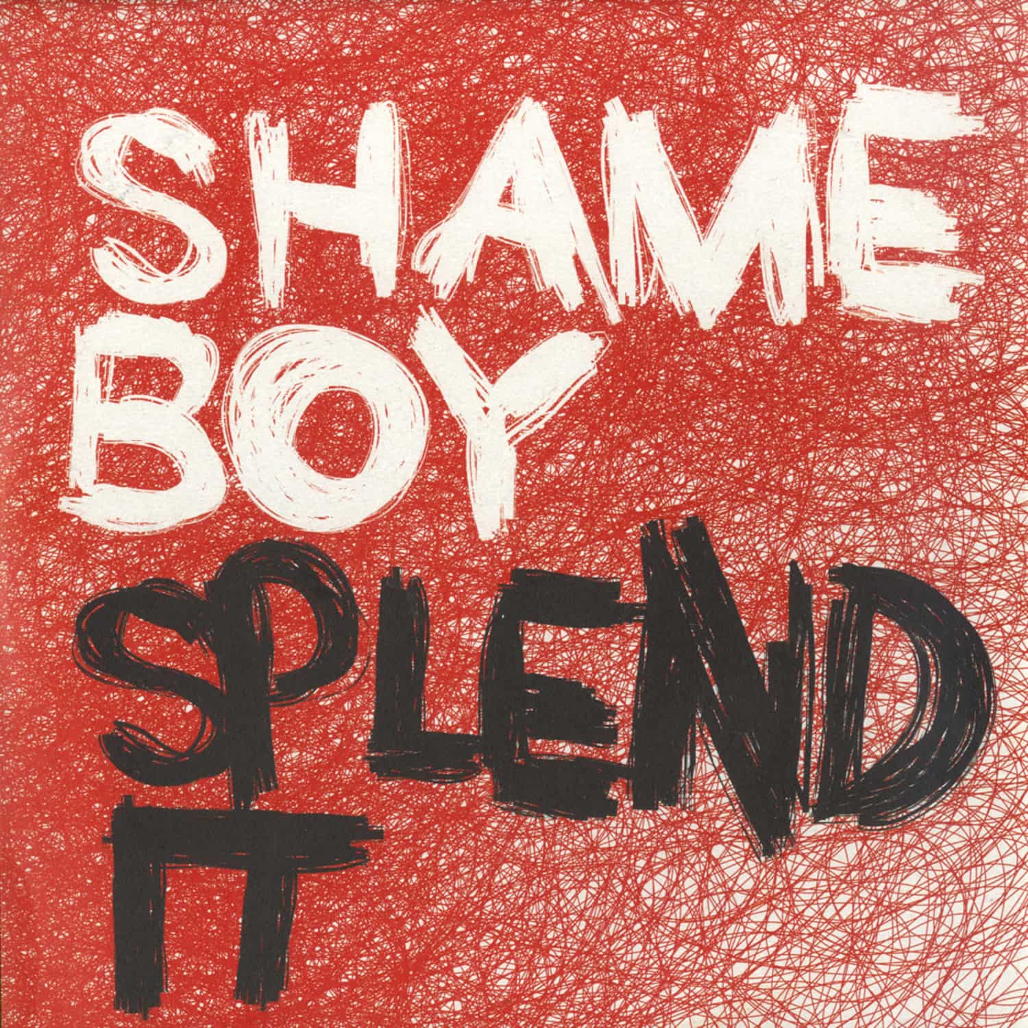 Shameboy - SPLEND IT