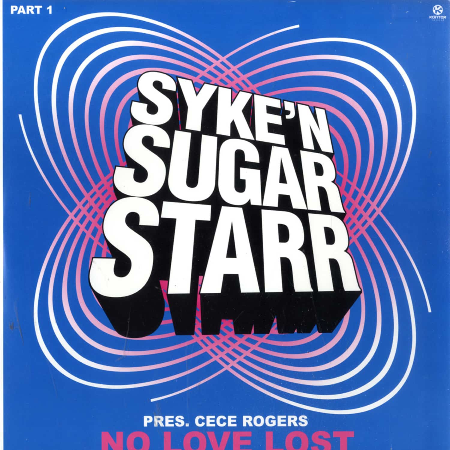 Syke n Sugarstarr Pres Cece Rogers - NO LOVE LOST