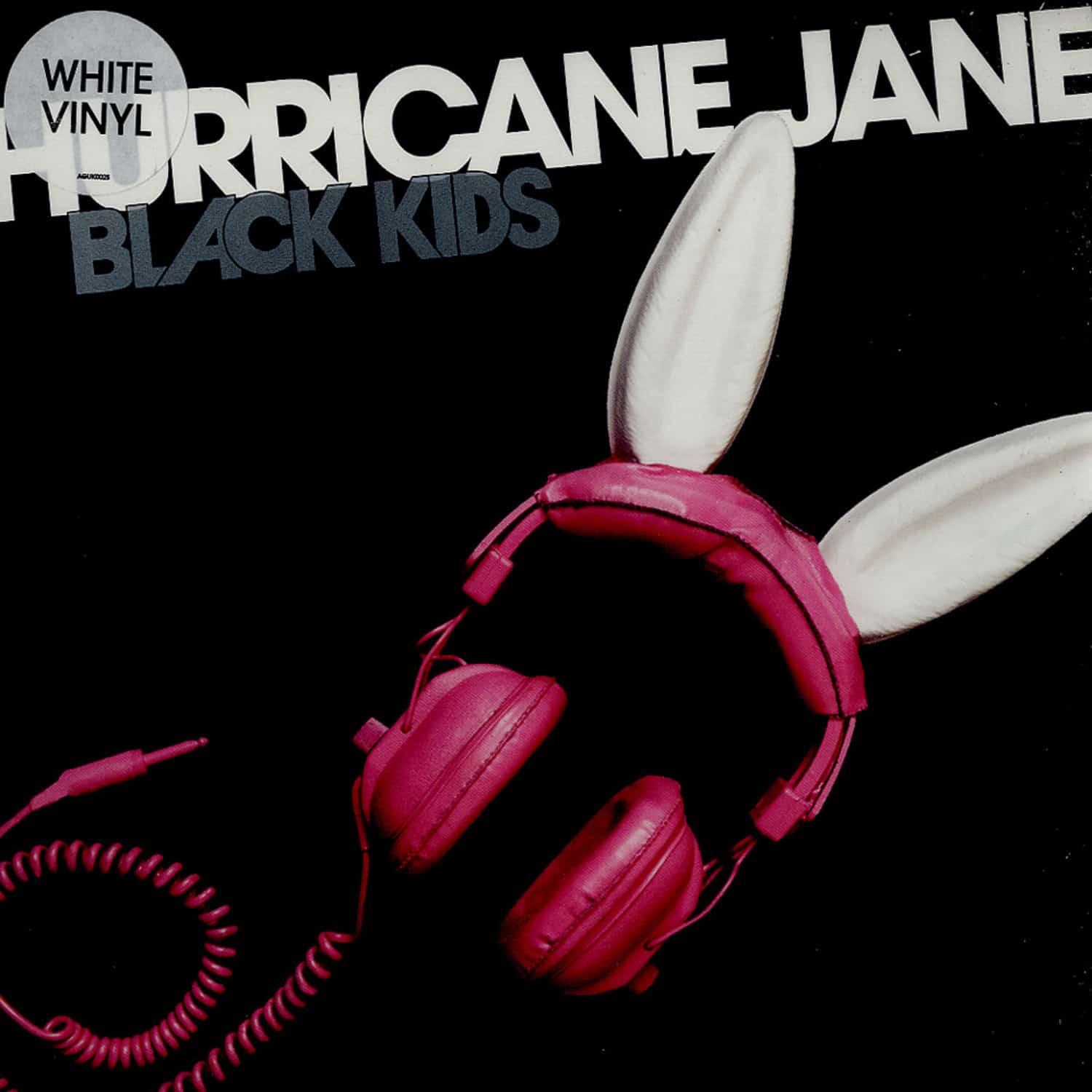 Black Kids - HURRICANE JANE / POWER IN THE BLOOD 