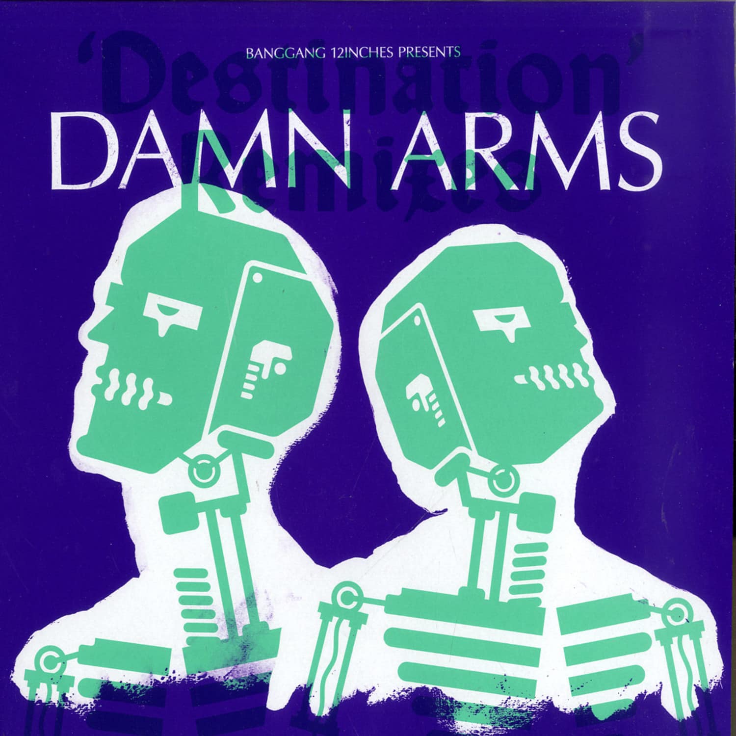 Damn Arms - DESTINATION REMIXES