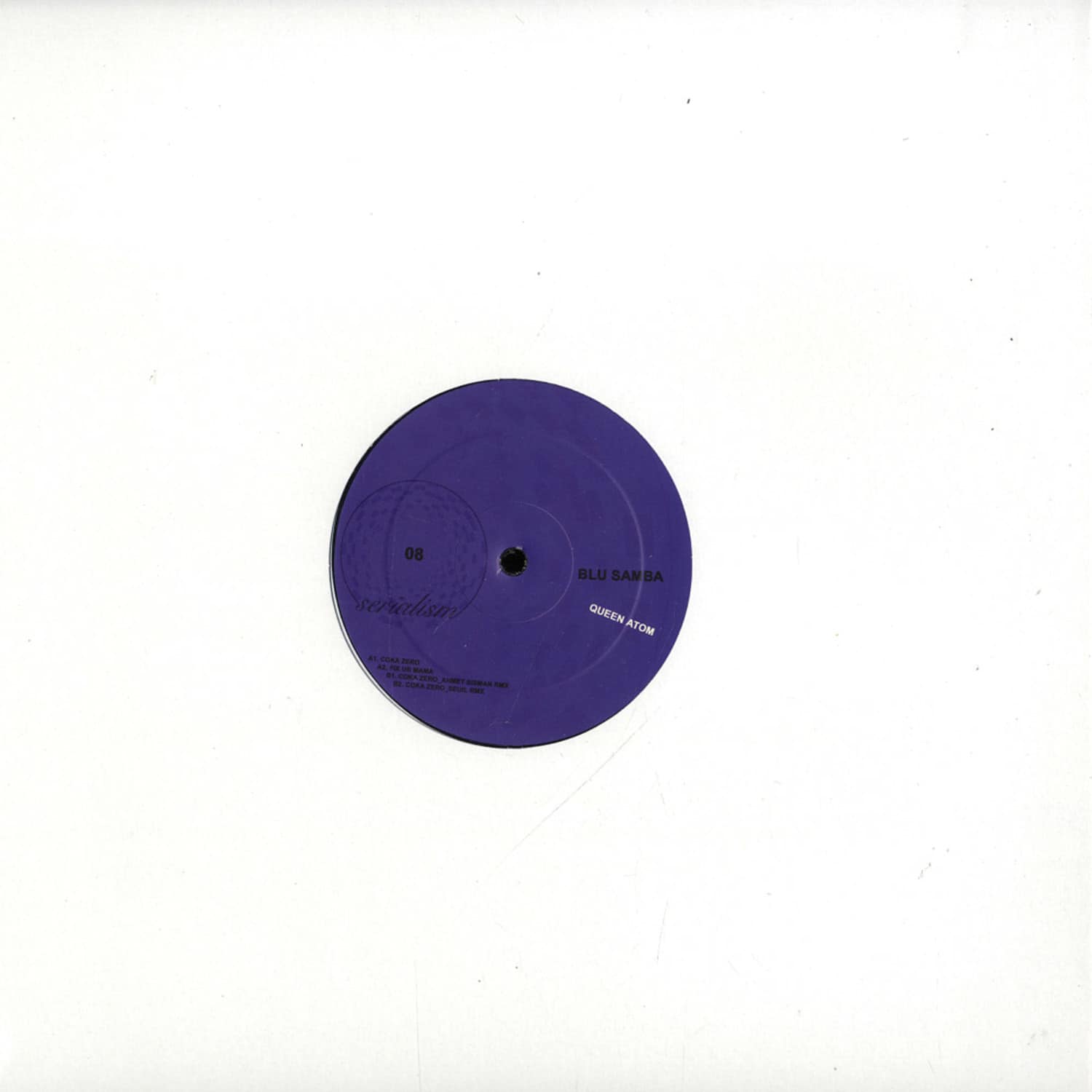 Queen Atom - BLUE SAMBA EP / incl AHMET SISMAN & SEUIL REMIXES