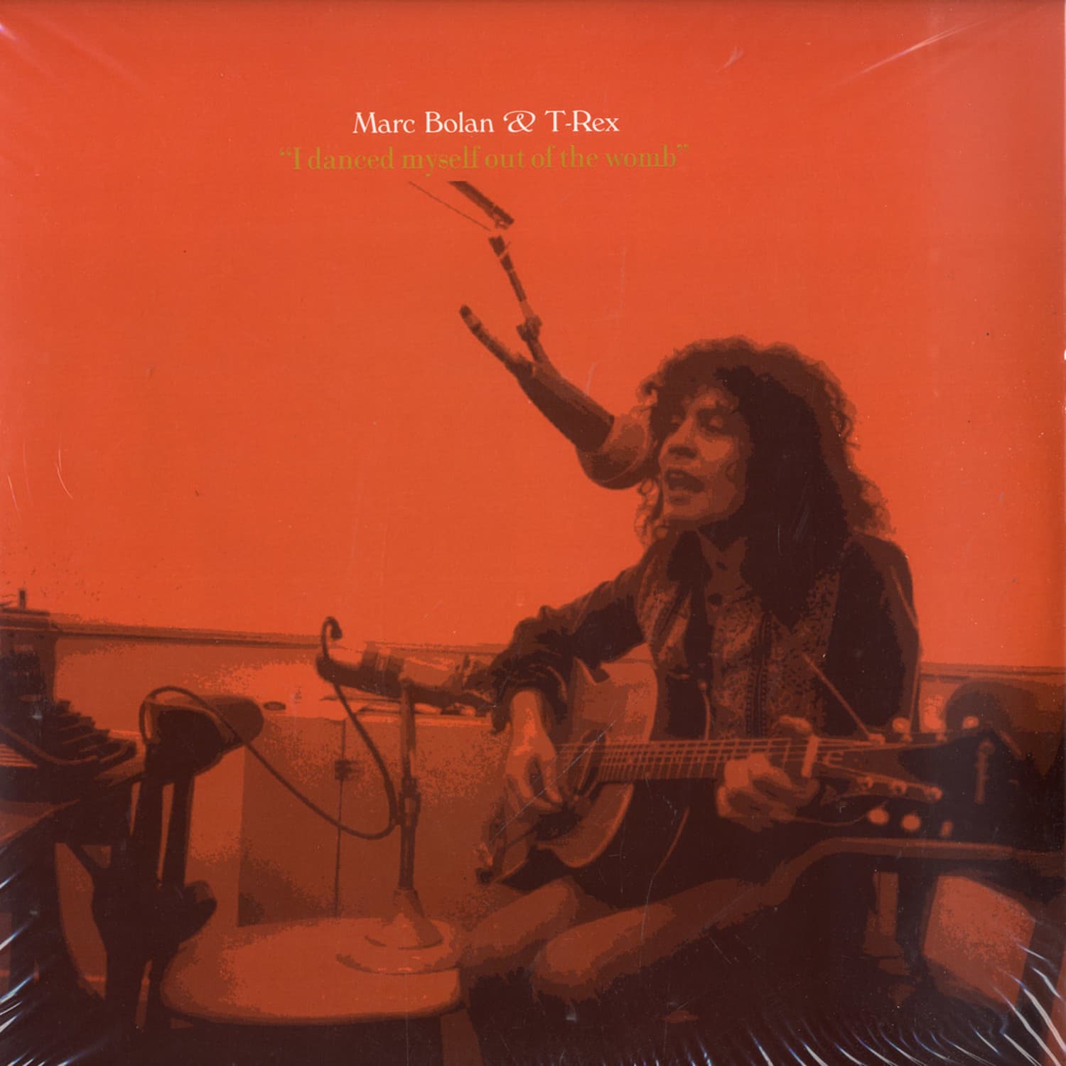 Marc Bolan & T-Rex - I DANCED MYSELF OUT OF THE WOMB 