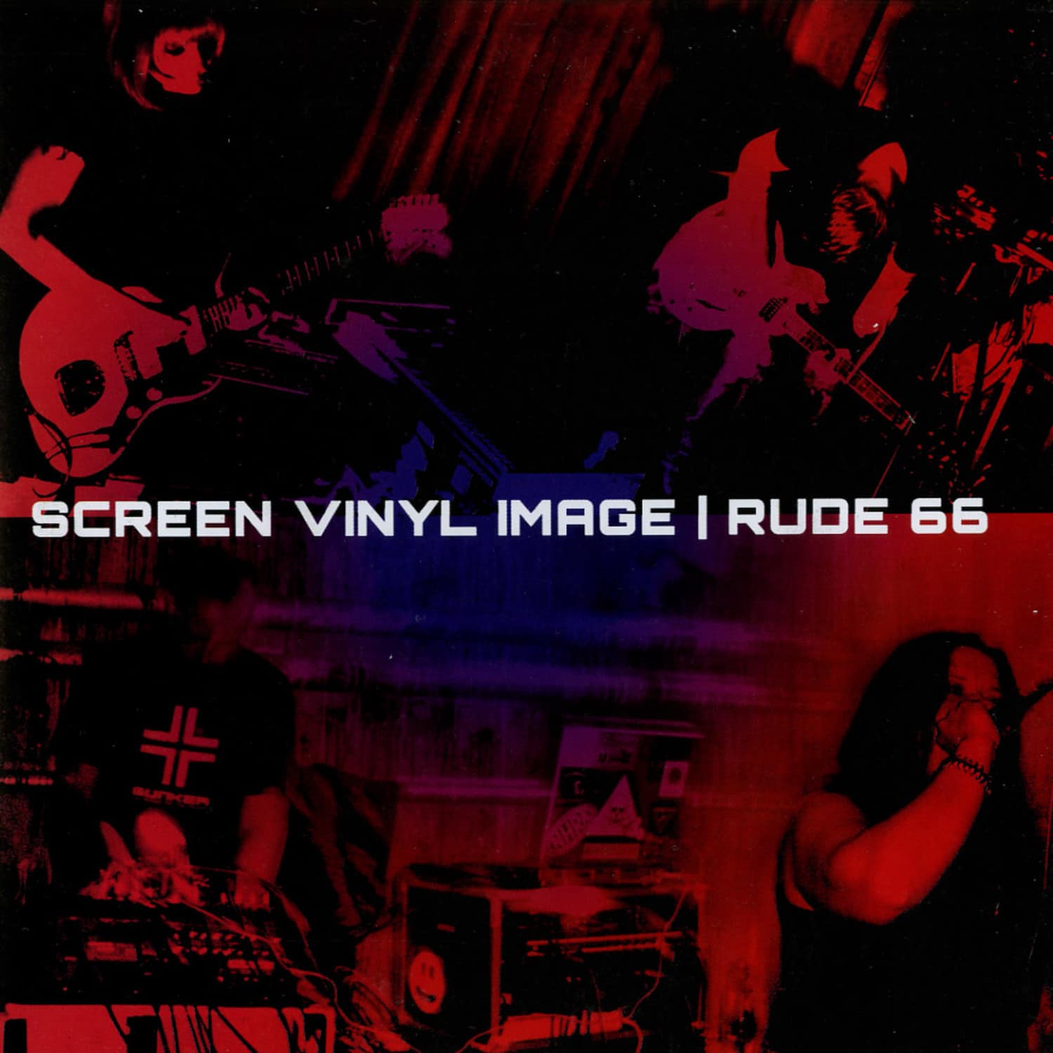Rude 66 / Screen Vinyl Image - I AM GOD / TOMORROW IS TOO FAR 