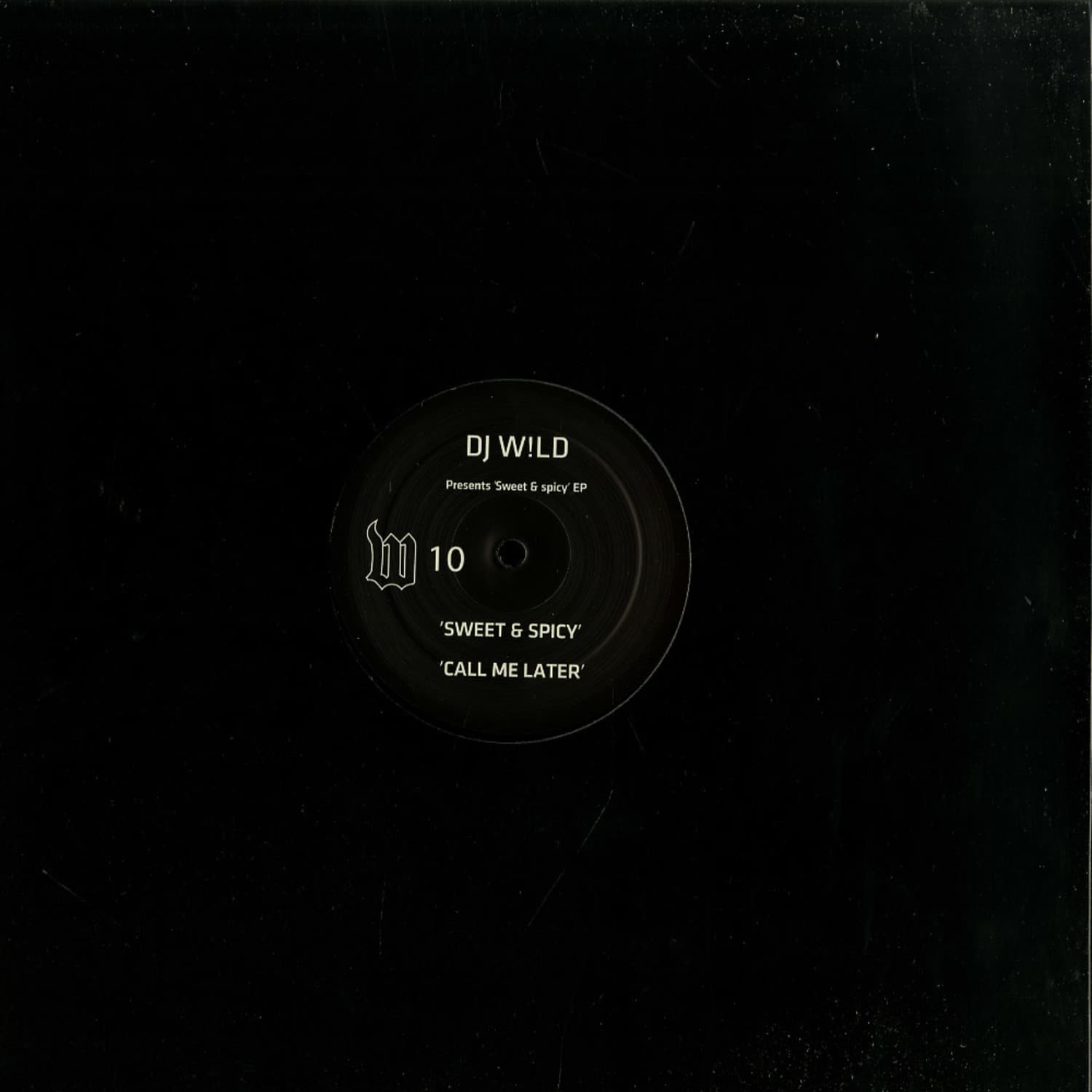 DJ W!ld - SWEET & SPICY EP