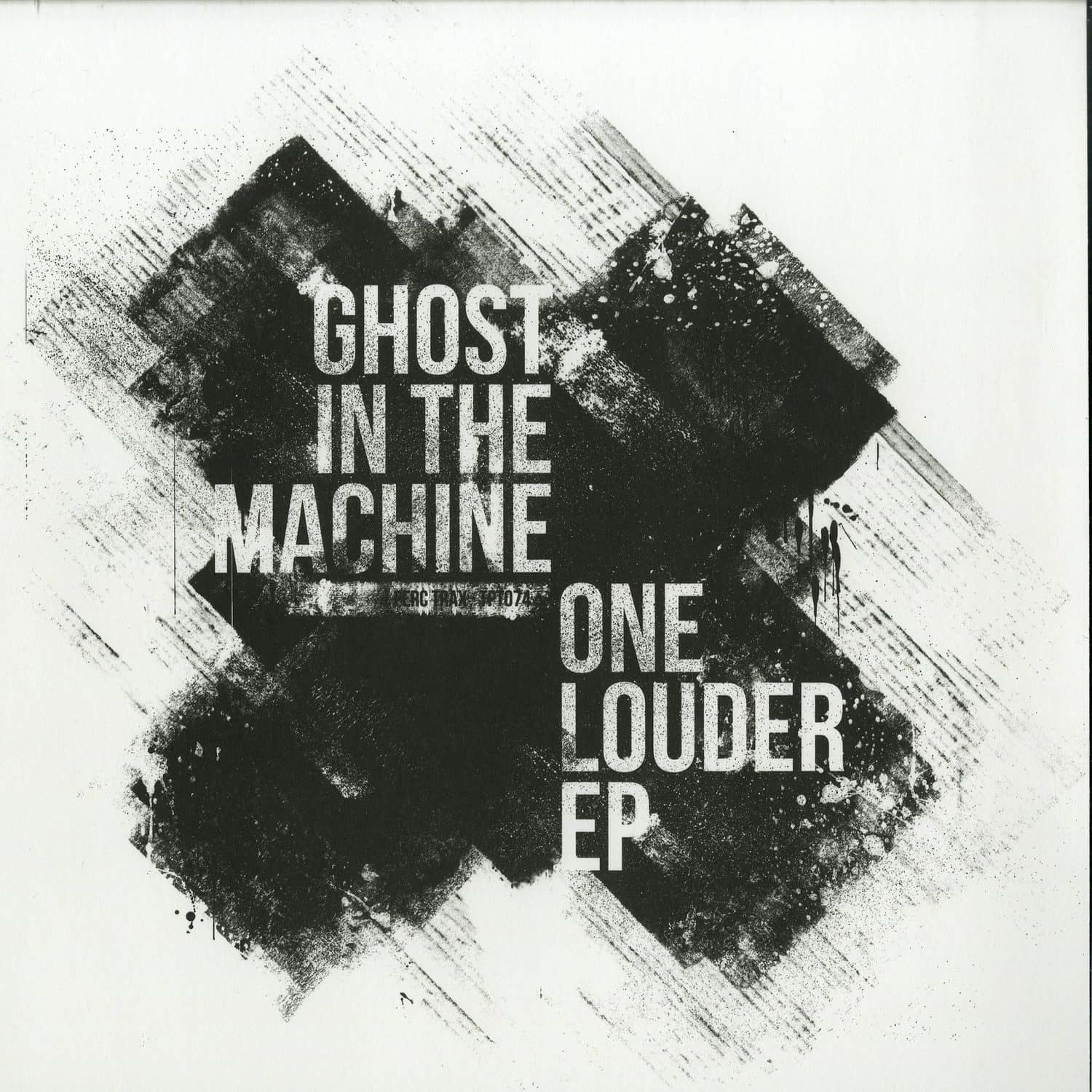 Ghost In The Machine - ONE LOUDER EP 