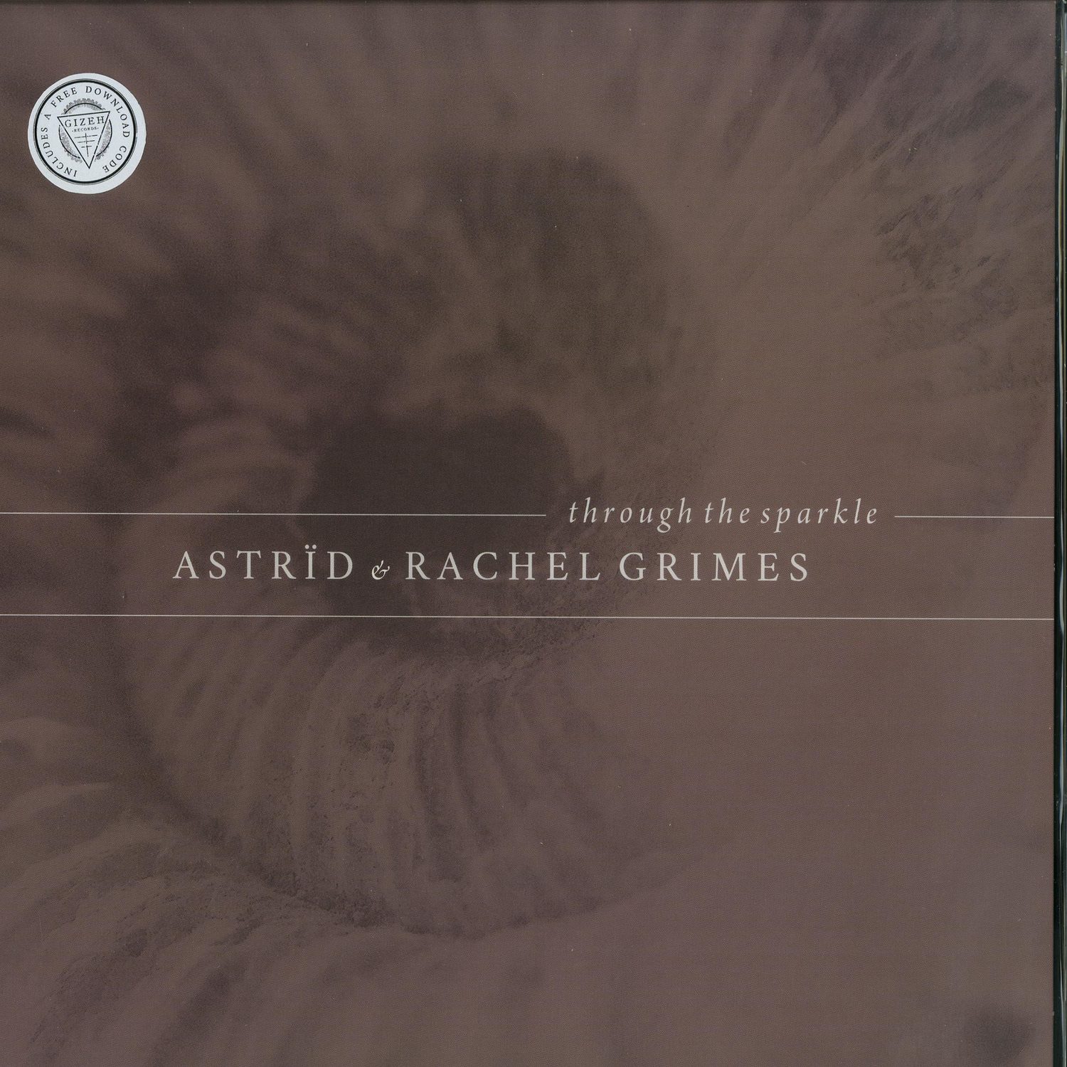 Astrid & Rachel Grimes - THROUGH THE SPARKLE 