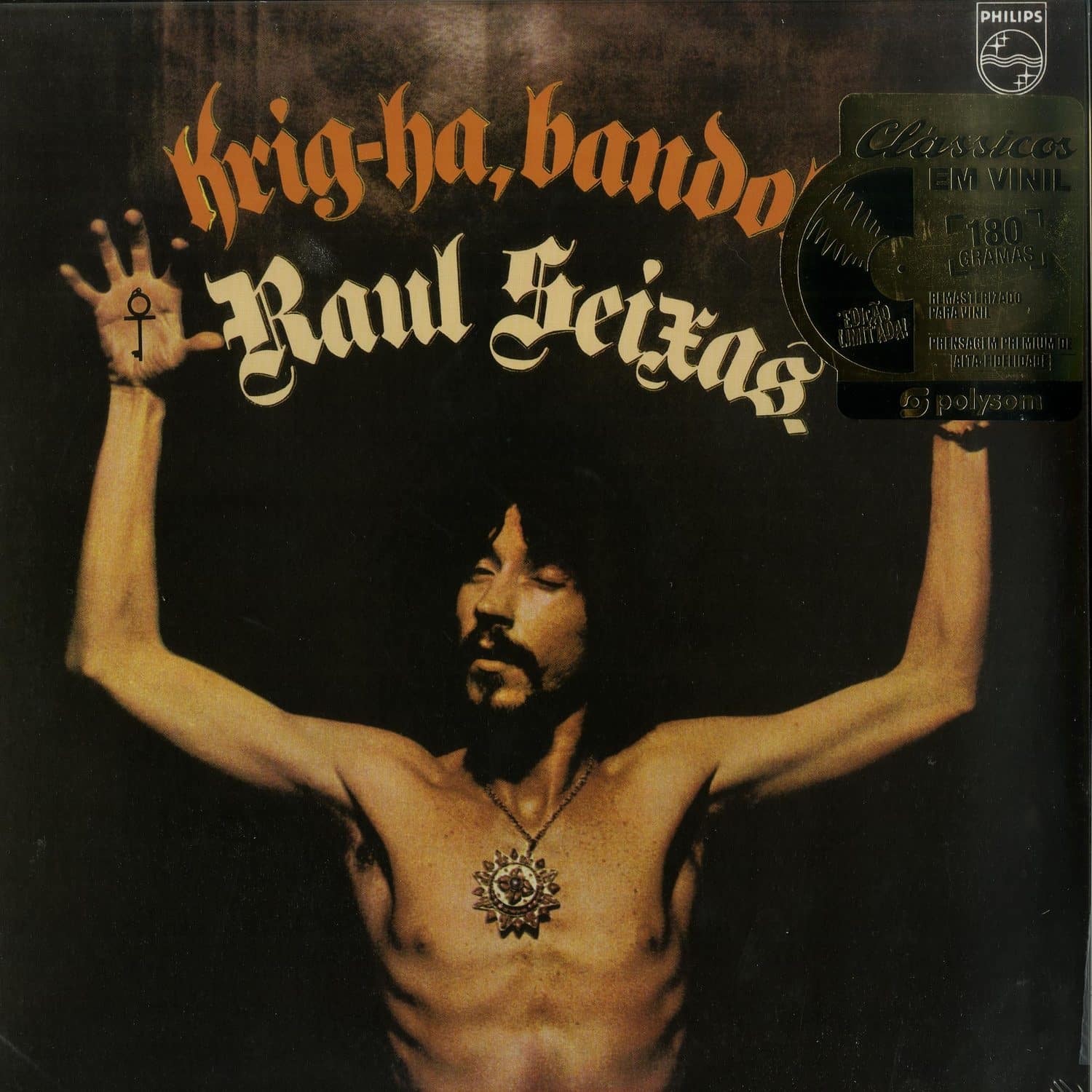 Raul Seixas - KRIG-HA, BANDOLO! 