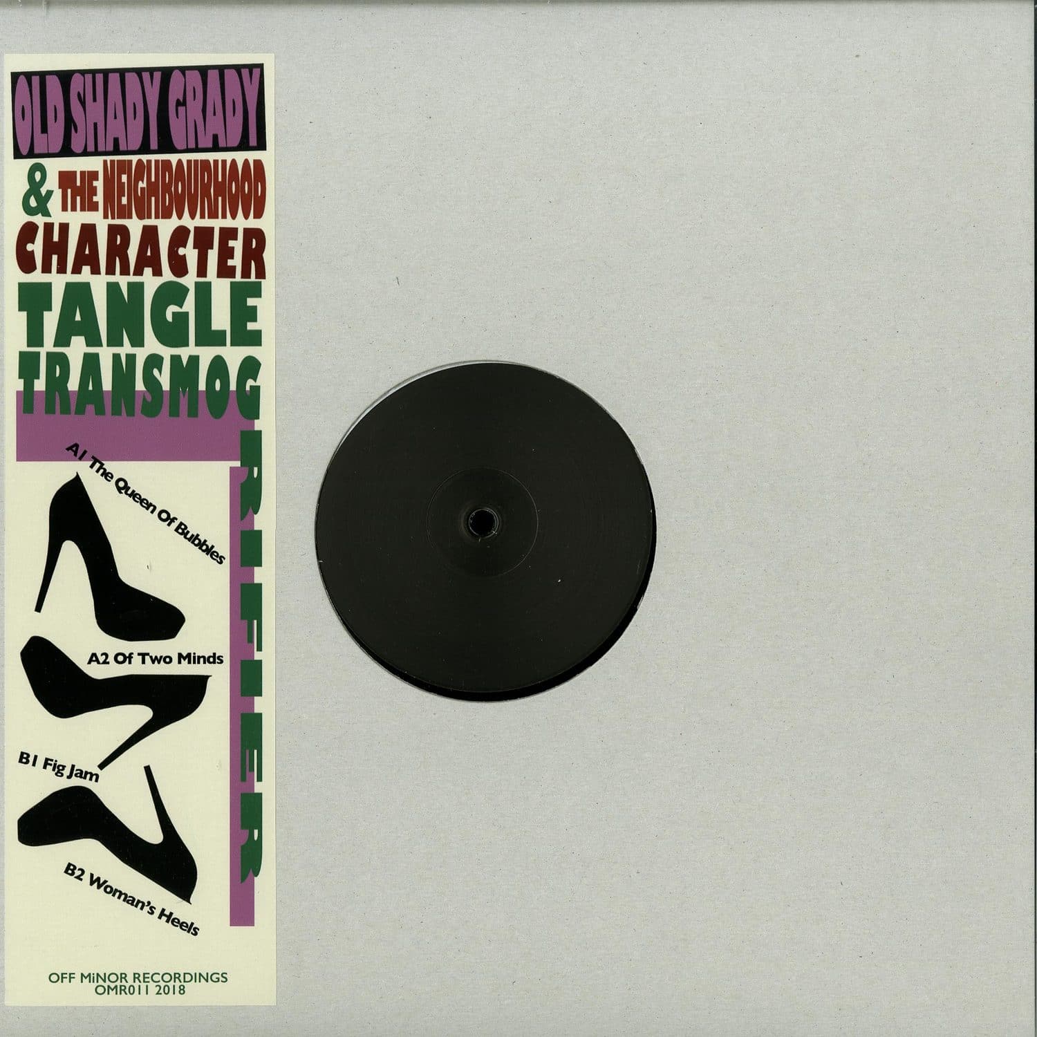 Old Shady Grady & The Neighbourhood Character - TANGLE TRANSMOGRIFIER EP