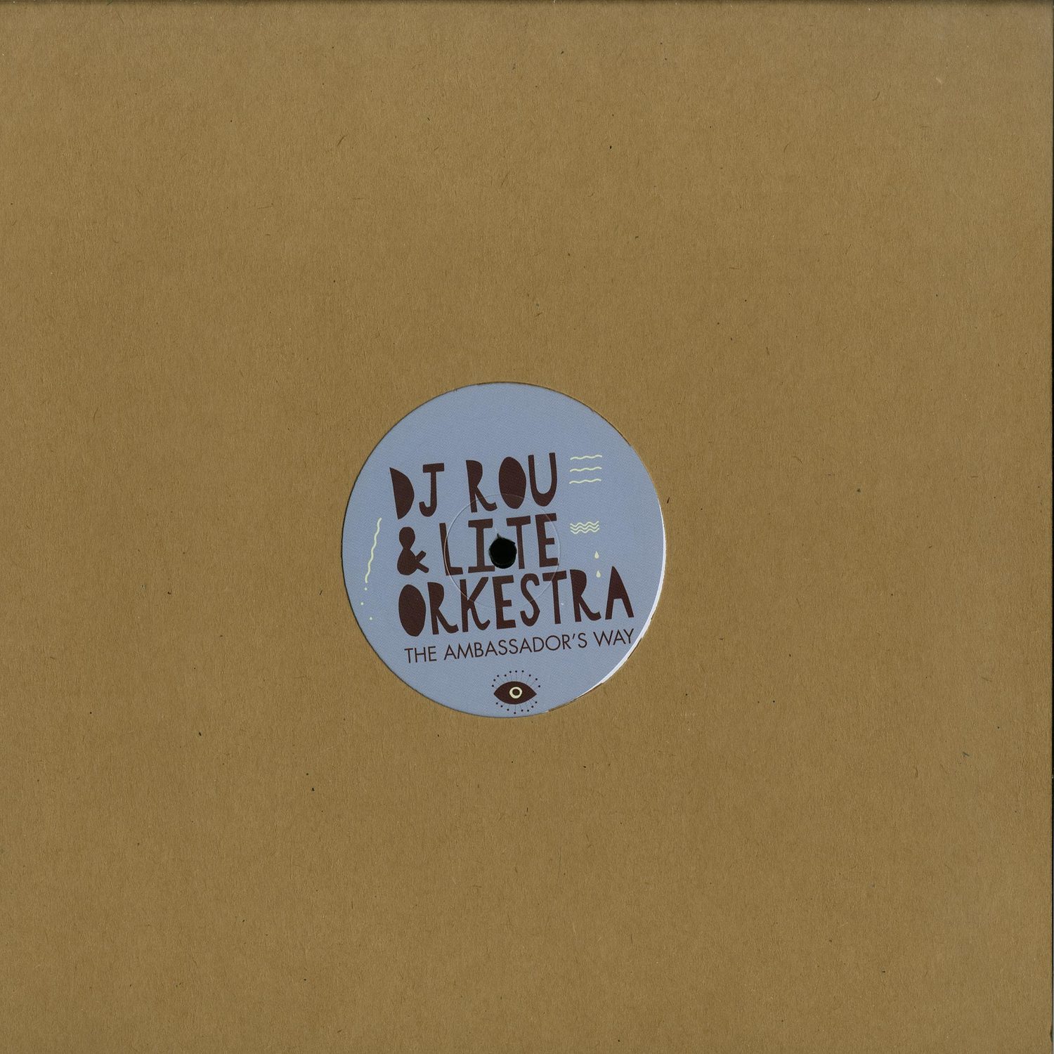 DJ Rou & Lite Orkestra - AMBASSADORS WAY 