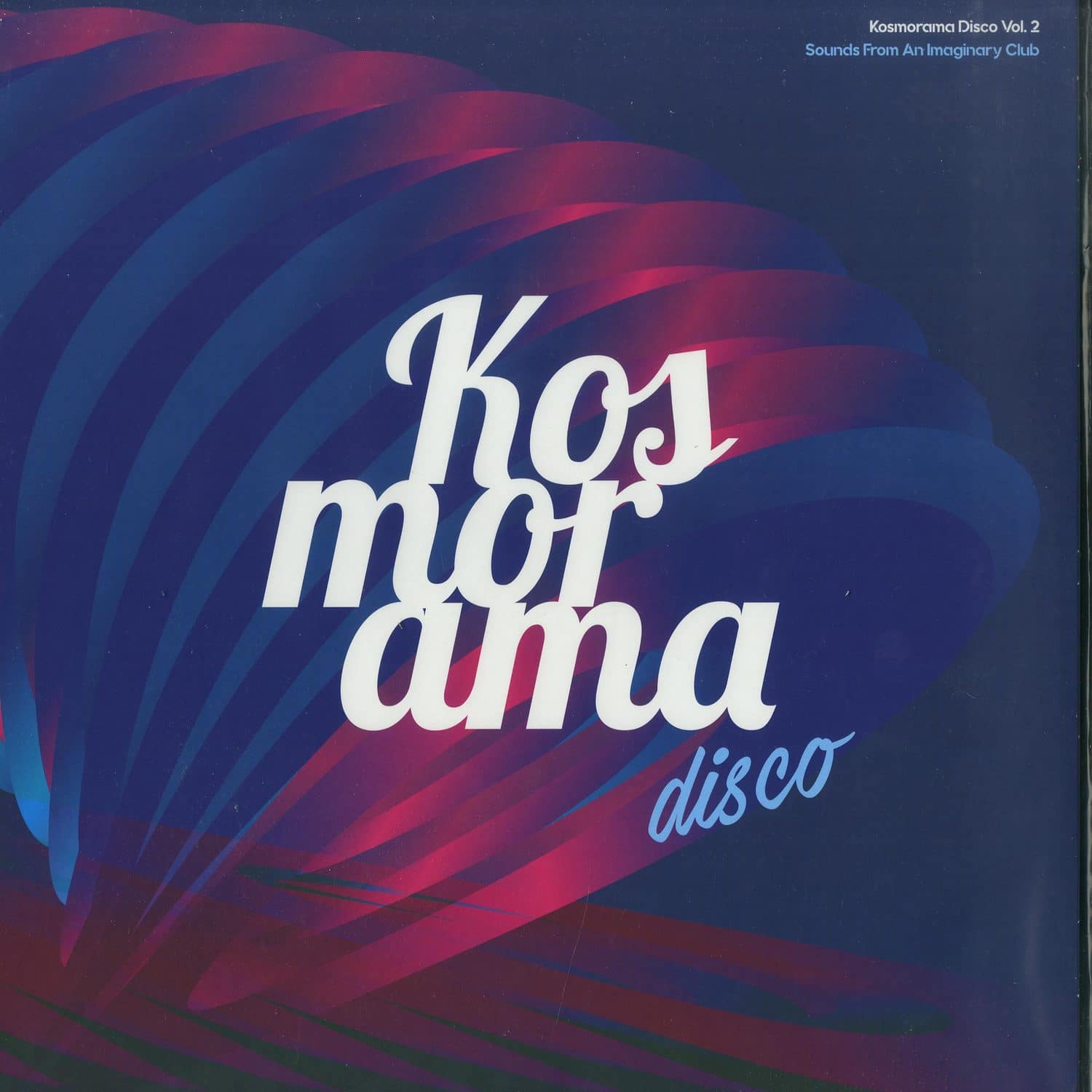 Various Artists - KOSMORAMADISCO VOL. 2: SOUNDS FROM AN IMAGINARY CLUB LP
