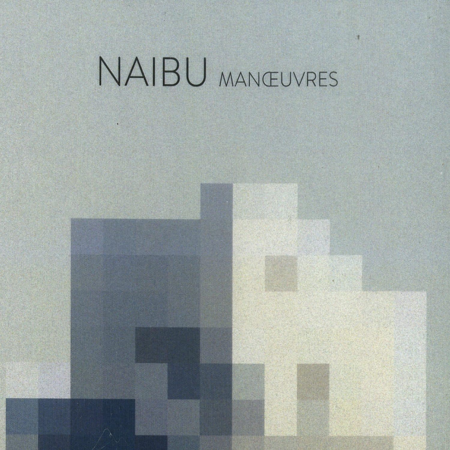 Naibu - MANOEUVRES 