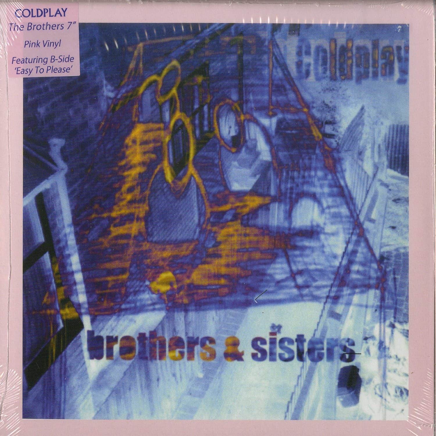 Coldplay - BROTHERS & SISTERS 