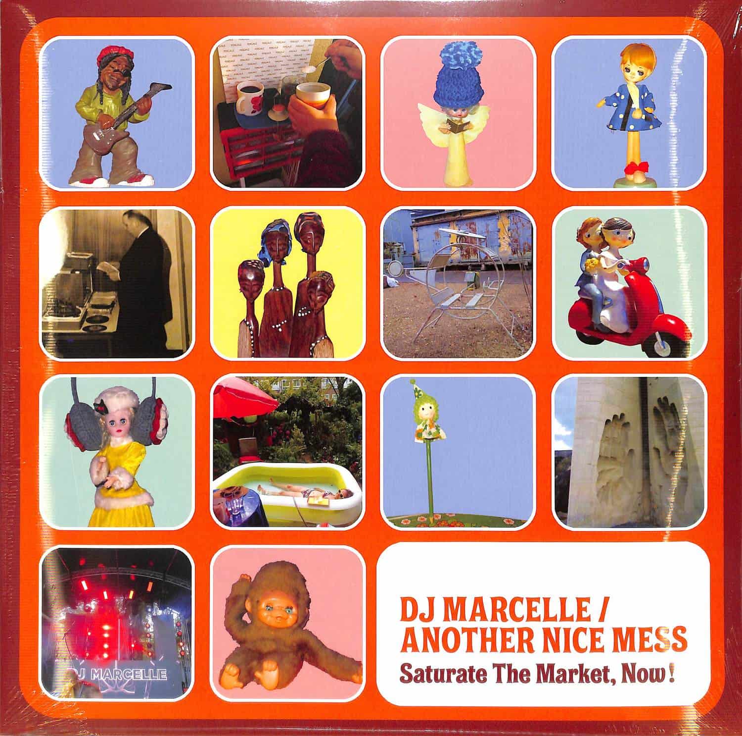 DJ Marcelle / Another Nice Mess - SATURATE THE MARKET, NOW ! 