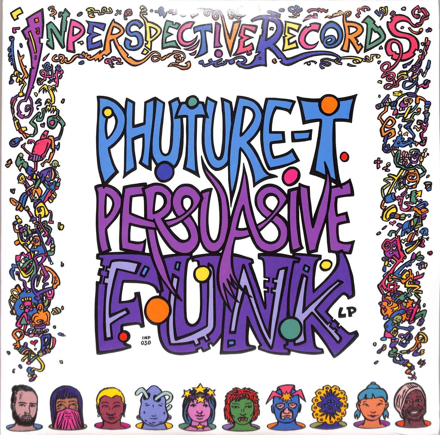 Phuture T - PERSUASSIVE FUNK 