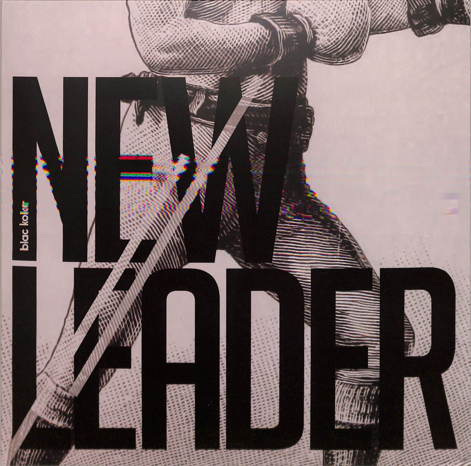 Blac Kolor - NEW LEADER 