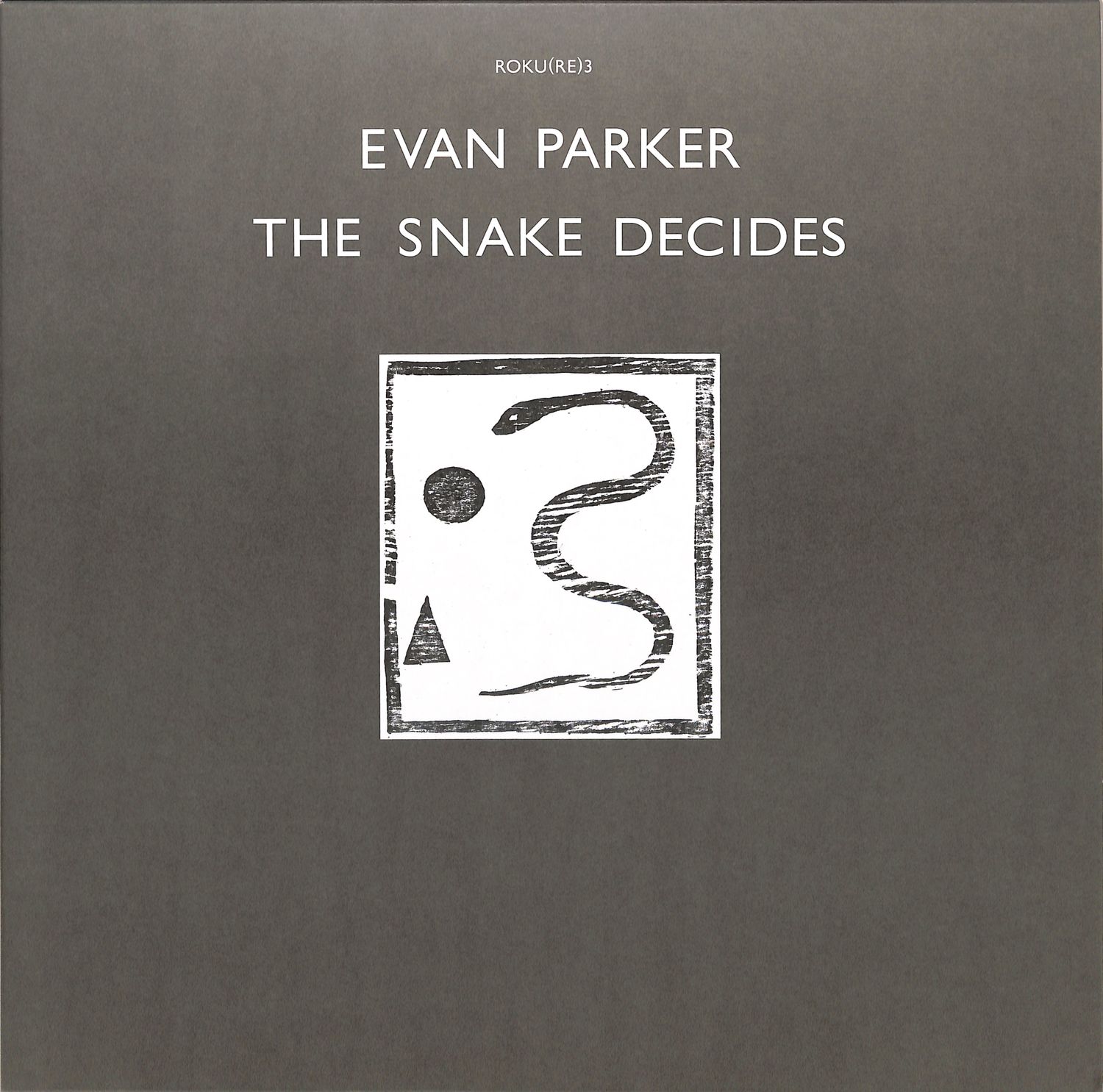 Evan Parker - THE SNAKE DECIDES 