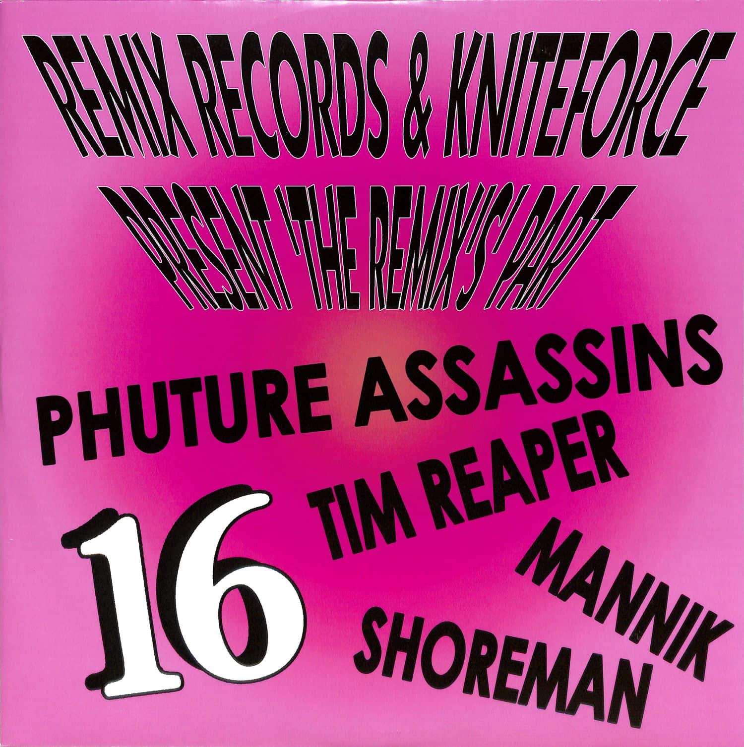 Various Artists - REMIX RECORDS & KNITEFORCE PRESENTS THE REMIXES PT.16 EP