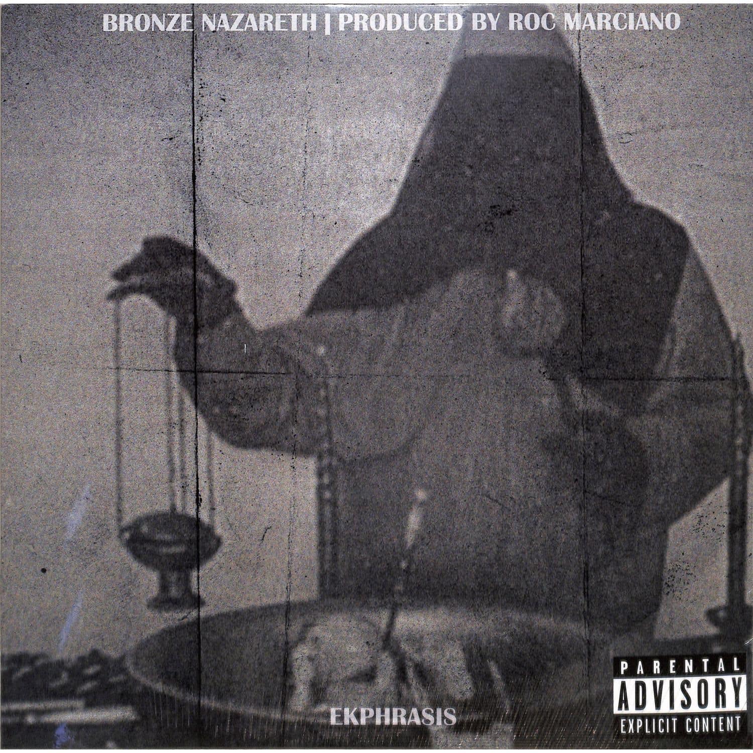 Bronze Nazareth & Roc Marciano - EKPHRASIS 