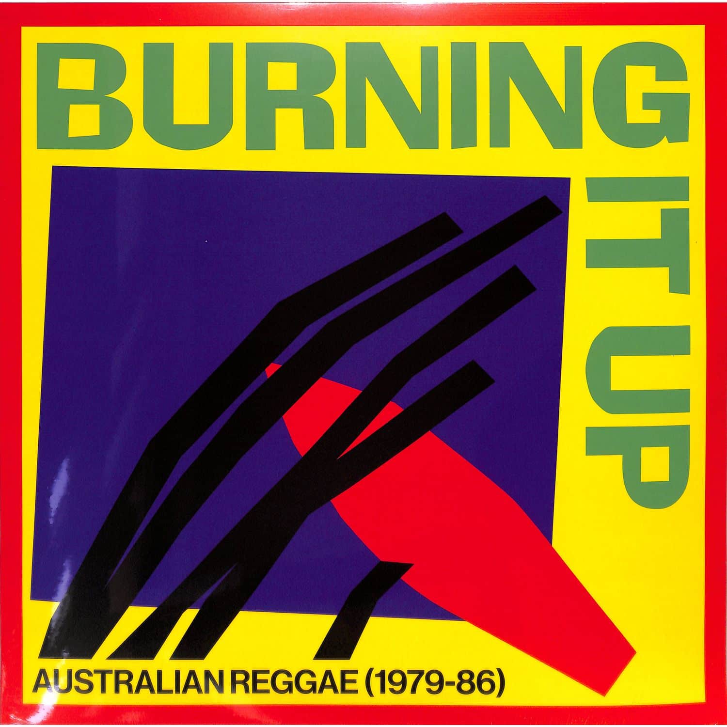 Various Artists - BURNING IT UP: AUSTRALIAN REGGAE 1979-1986 