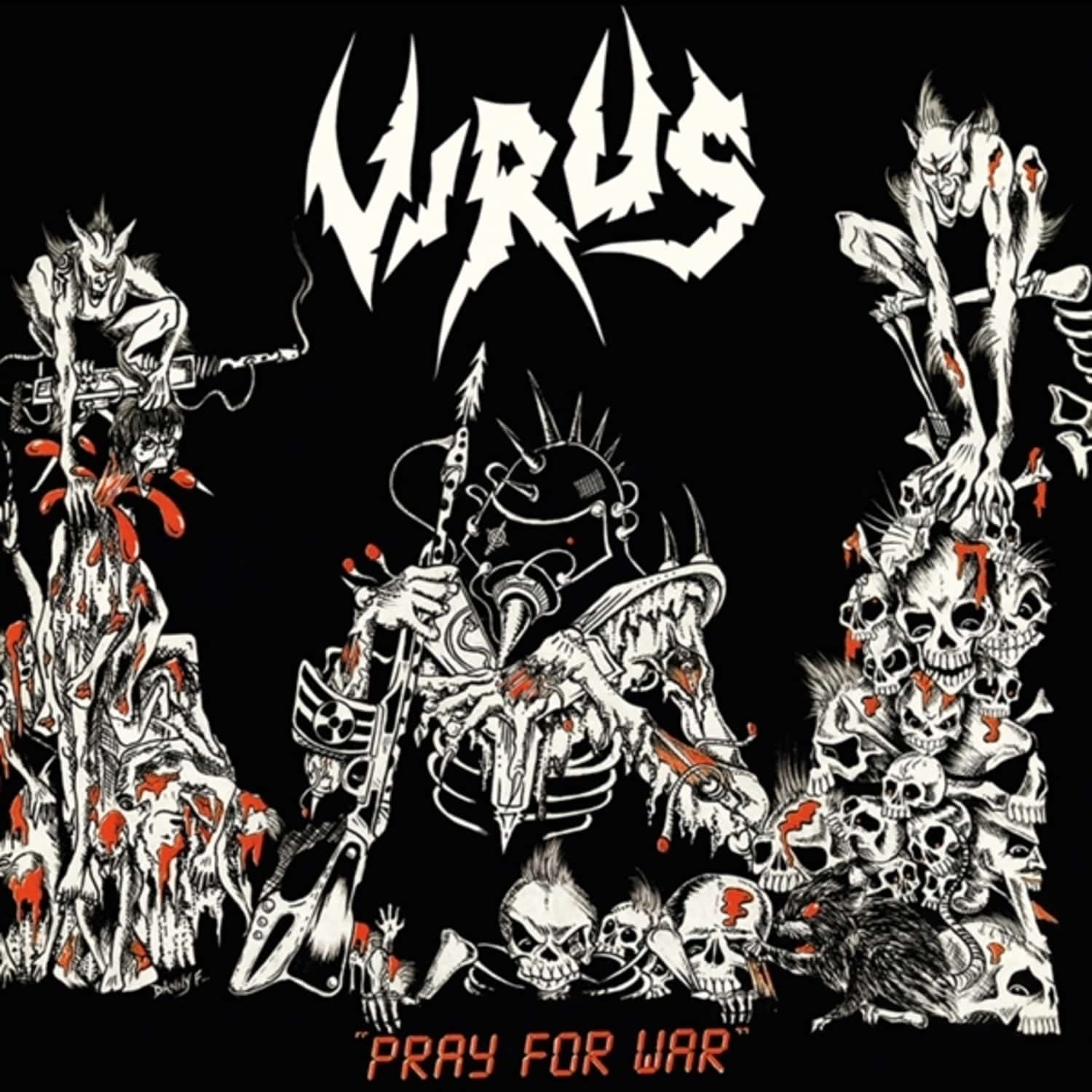 Virus - PRAY FOR WAR 