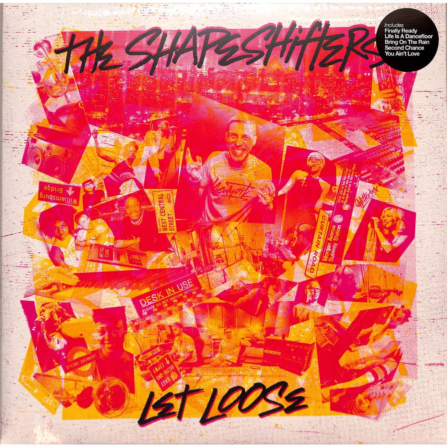 The Shapeshifters - LET LOOSE 