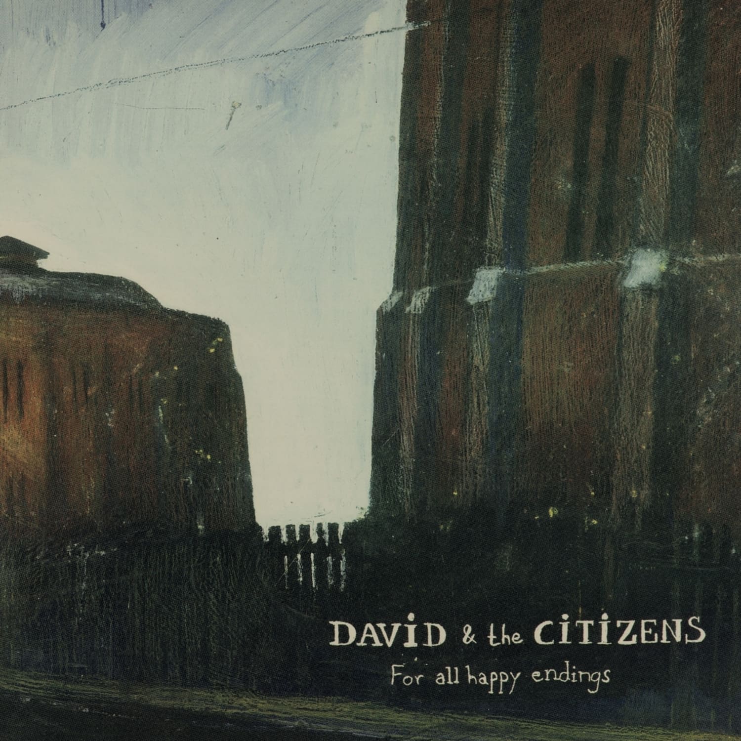 David & The Citizens - FOR ALL HAPPY ENDINGS 