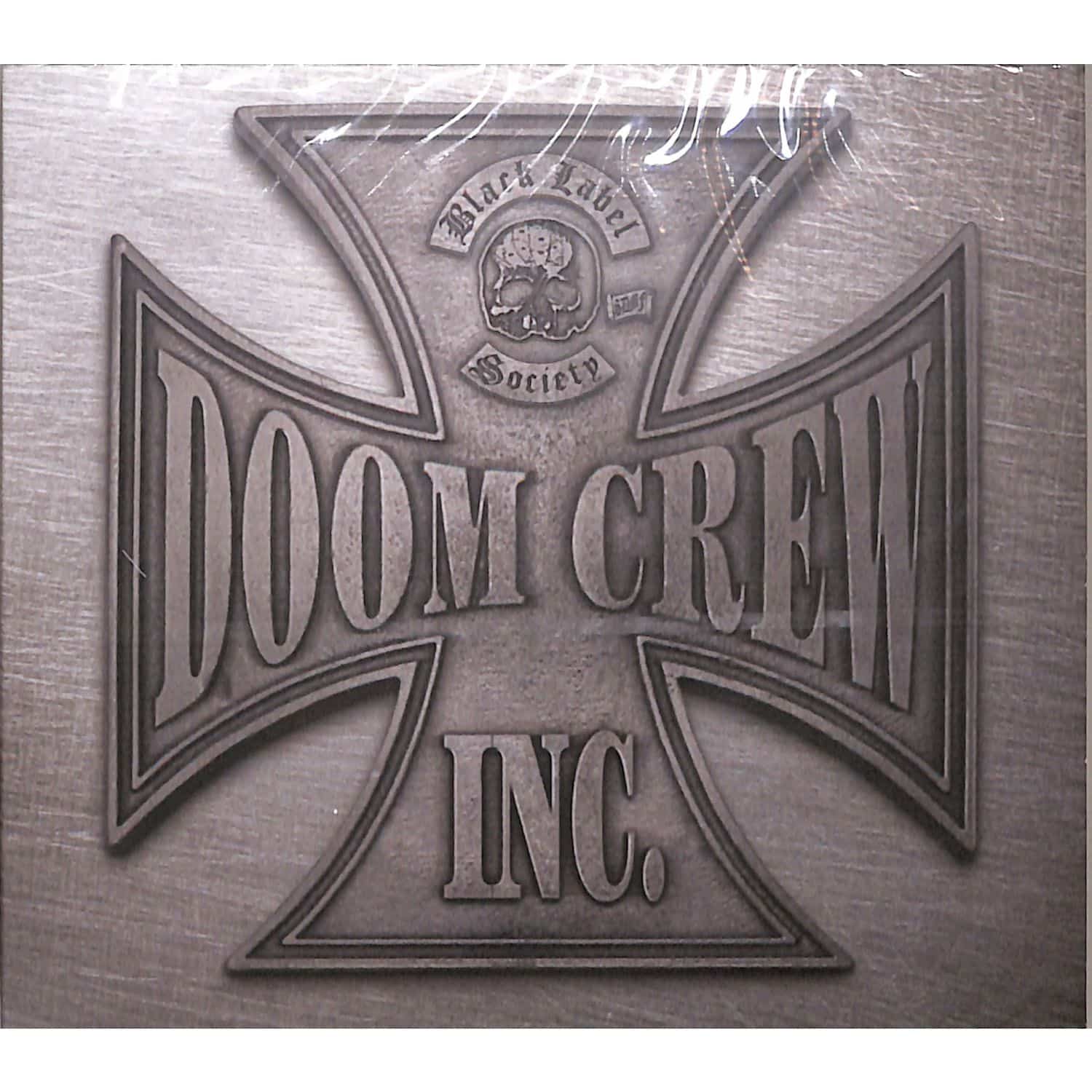 Black Label Society - DOOM CREW INC. 