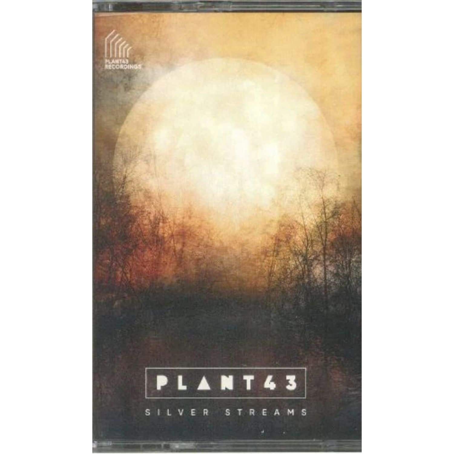 Plant43 - SILVER STREAMS 