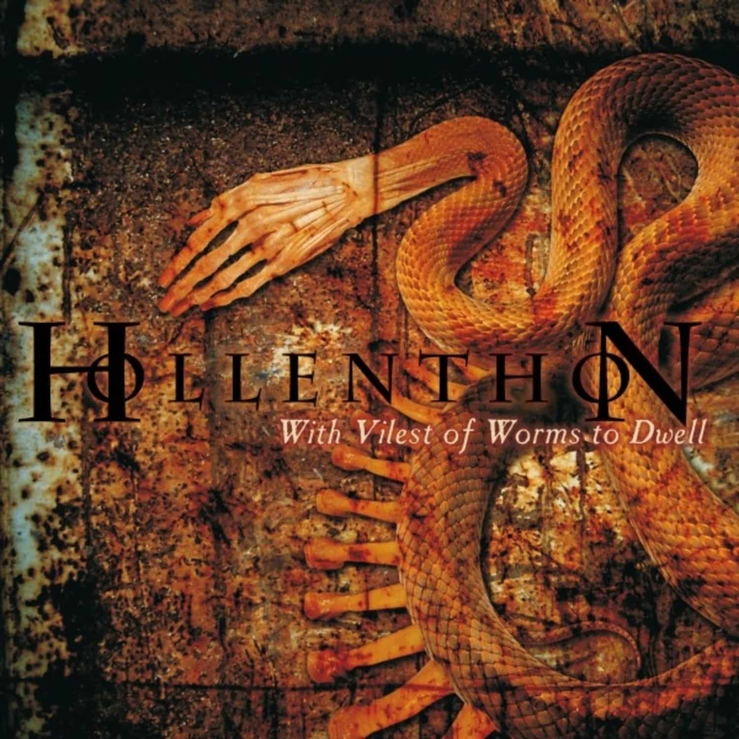 Hollenthon - WITH VILEST OF WORMS TO DWELL 