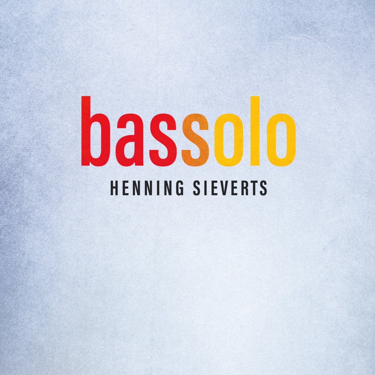 Henning Sieverts - BASSOLO