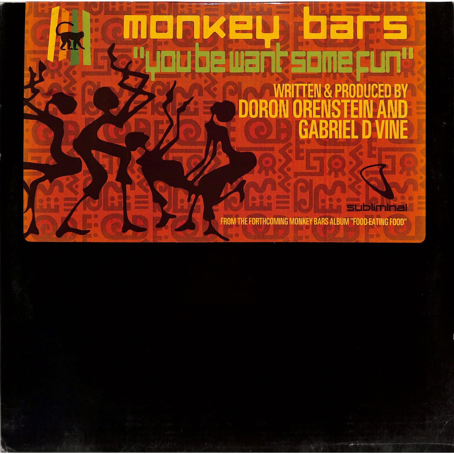 Monkey Bars - YOU BE WANT SOME FUN