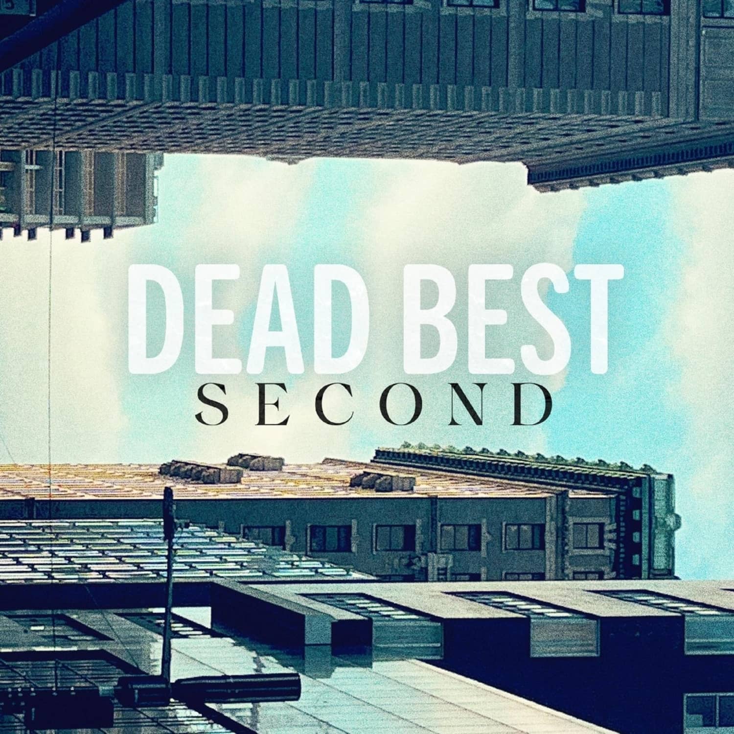 Dead Best - SECOND 