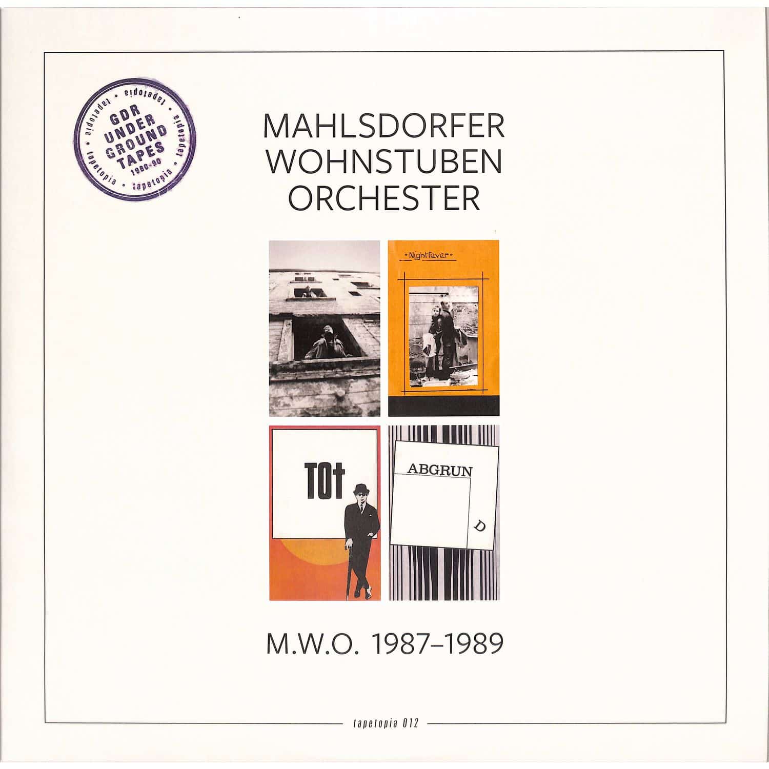Mahlsdorfer Wohnstuben Orchester - M.W.O. 1987-1989 
