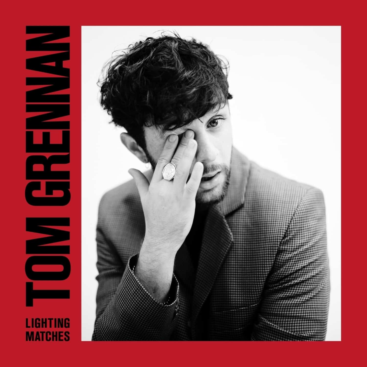 Tom Grennan - LIGHTING MATCHES 