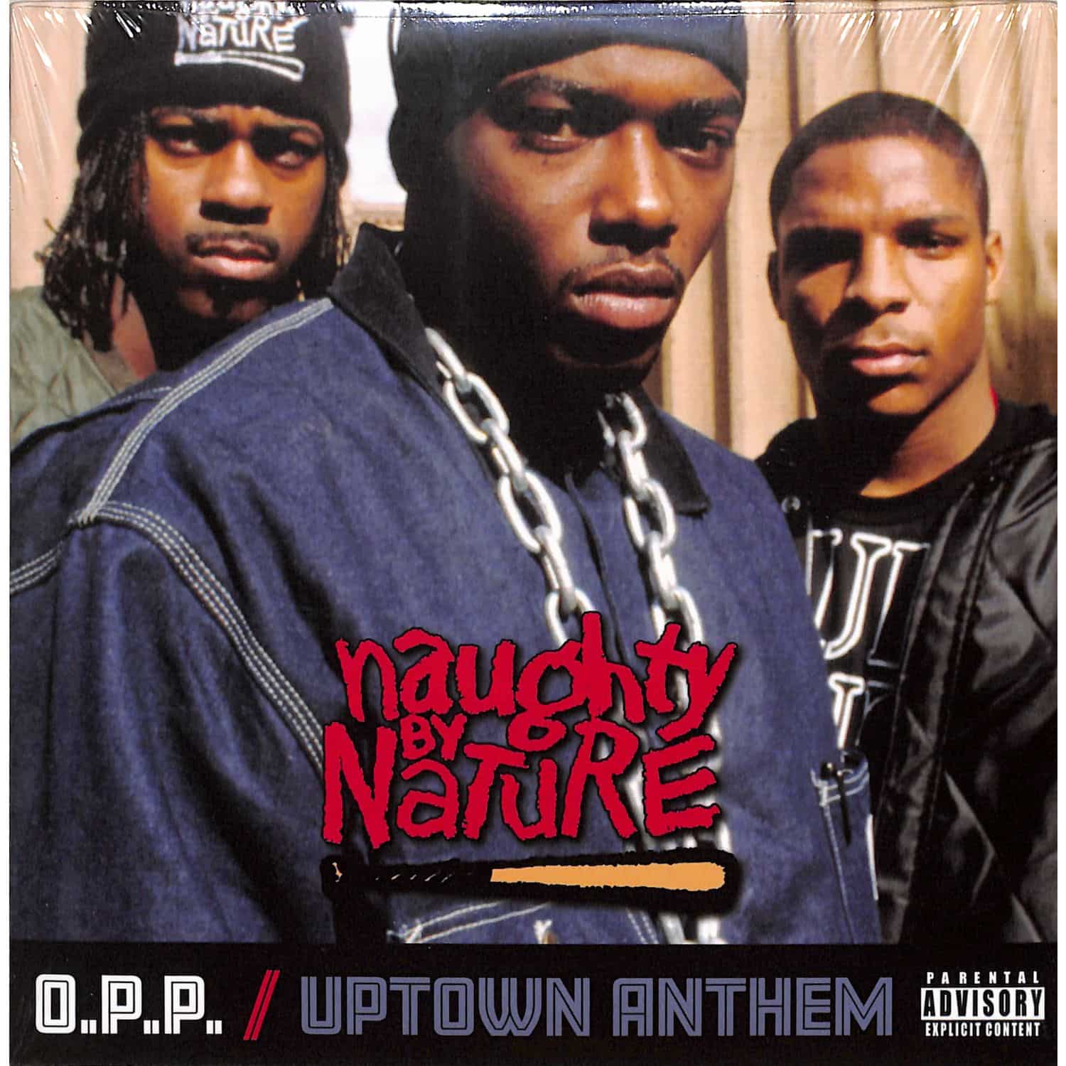 Naughty by Nature - O.P.P. / UPTOWN ANTHEM 