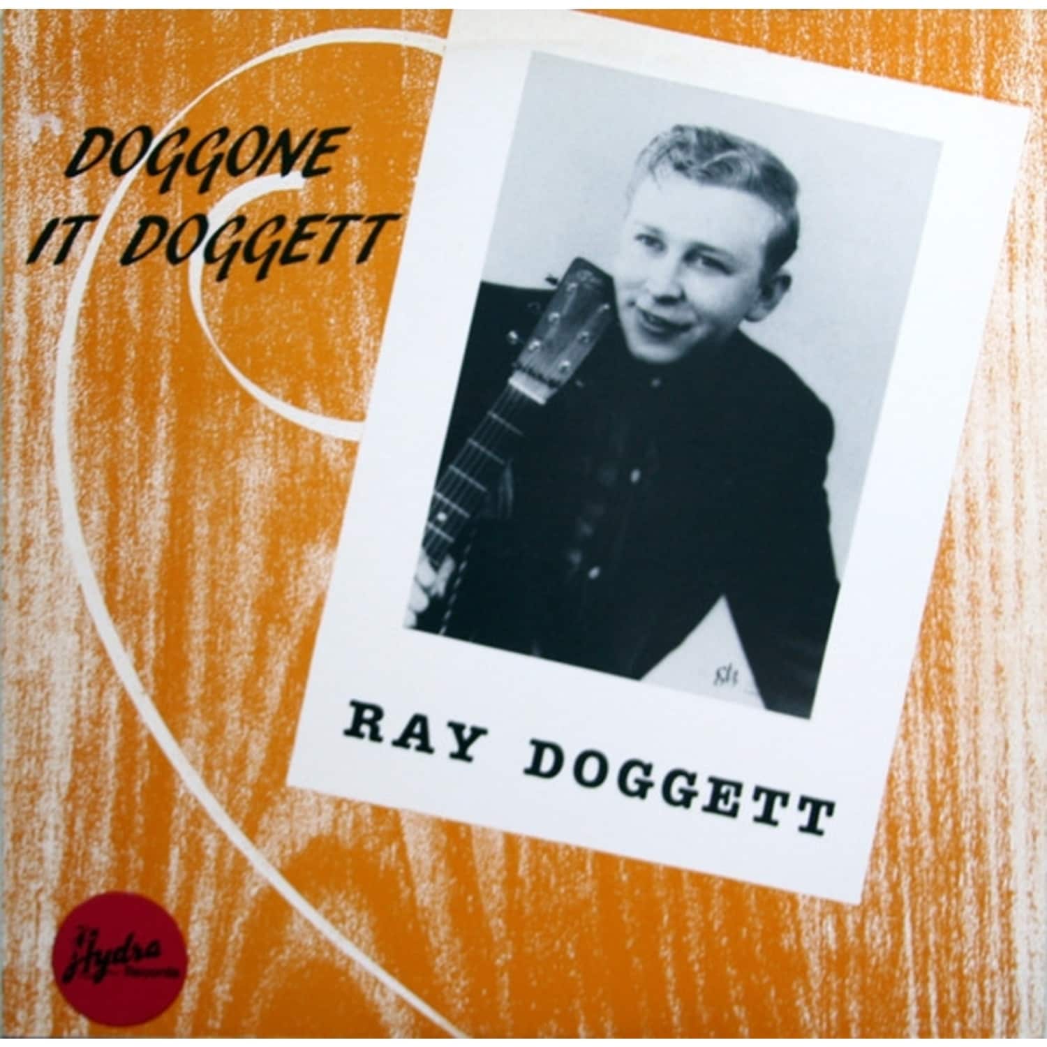 Ray Doggett - DOGGONE IT DOGGETT 