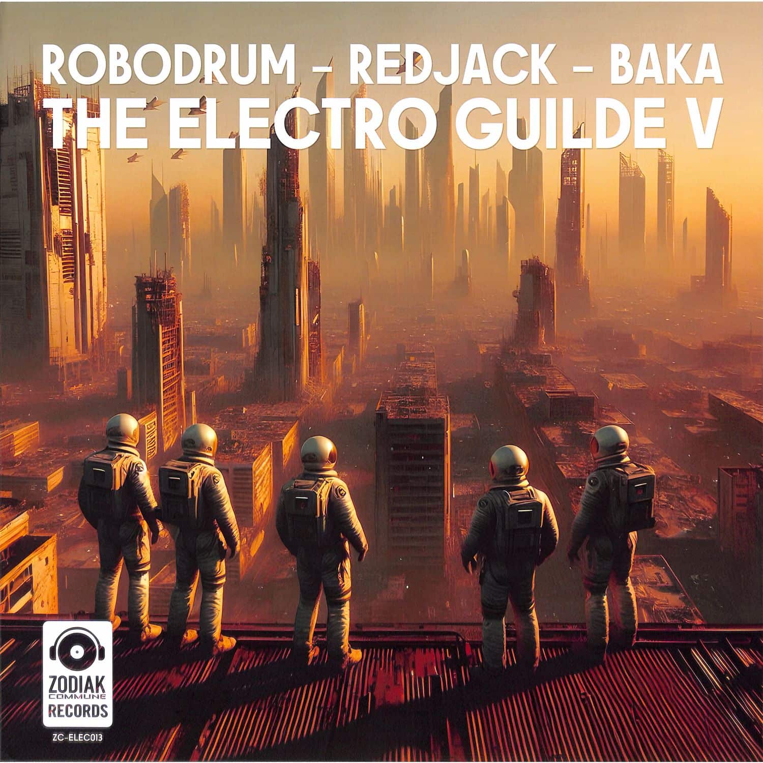 Robodrum / Baka / Redjack - THE ELECTRO GUILDE V