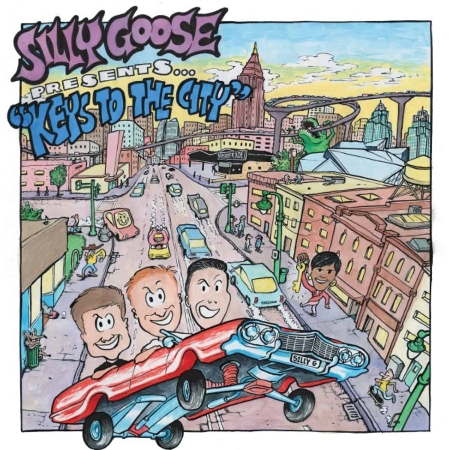 Silly Goose - KEYS TO THE CITY 