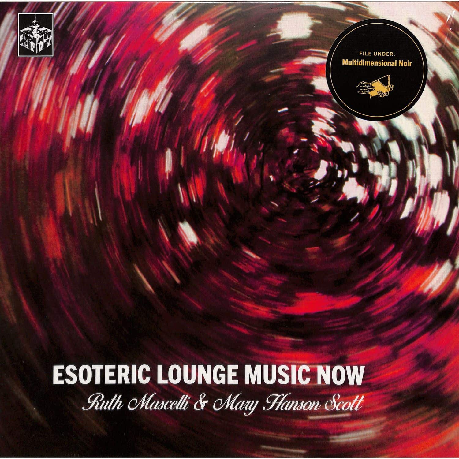 Ruth Mascelli & Mary Hanson Scott - ESOTERIC LOUNGE MUSIC NOW 