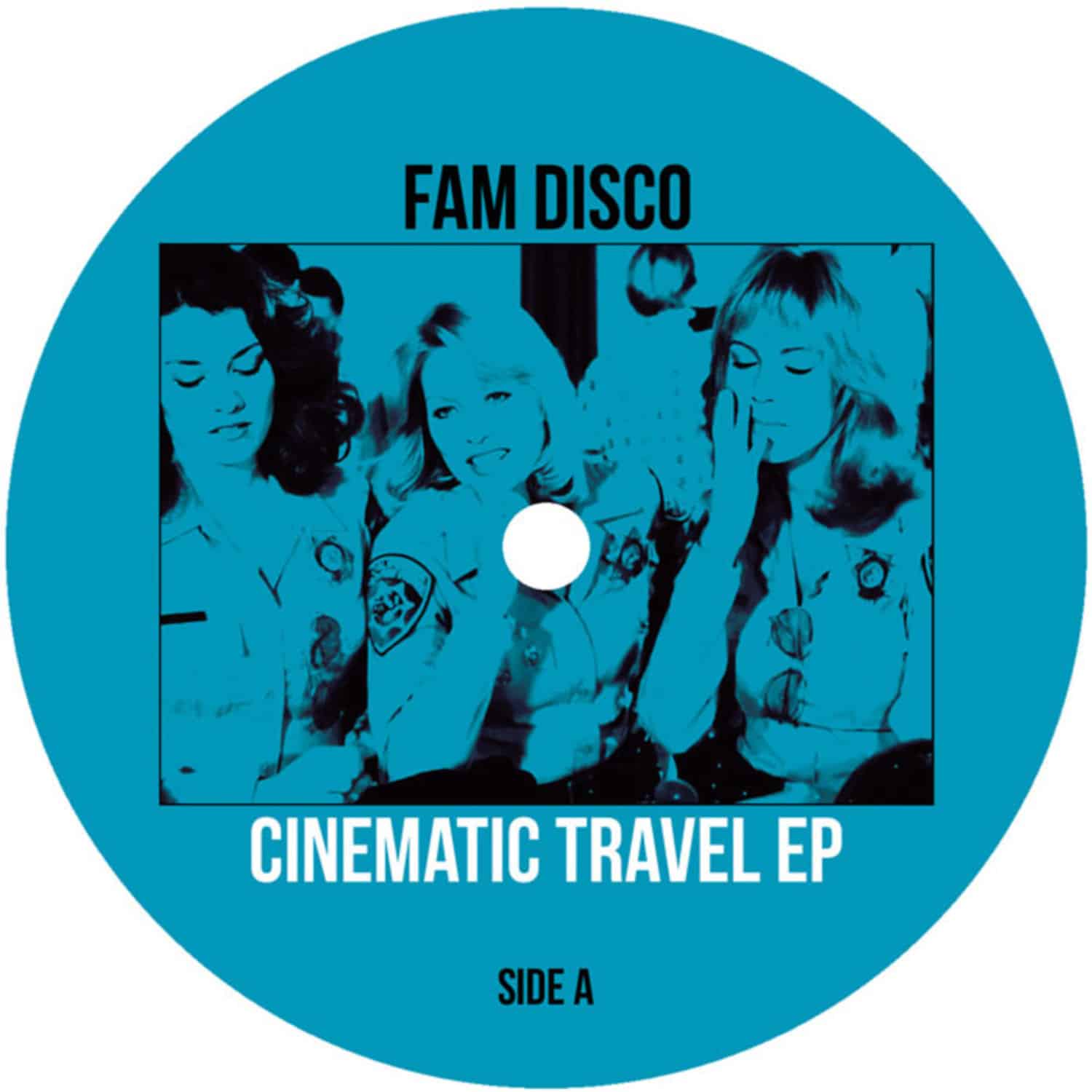 FAM Disco - CINEMATIC TRAVEL EP