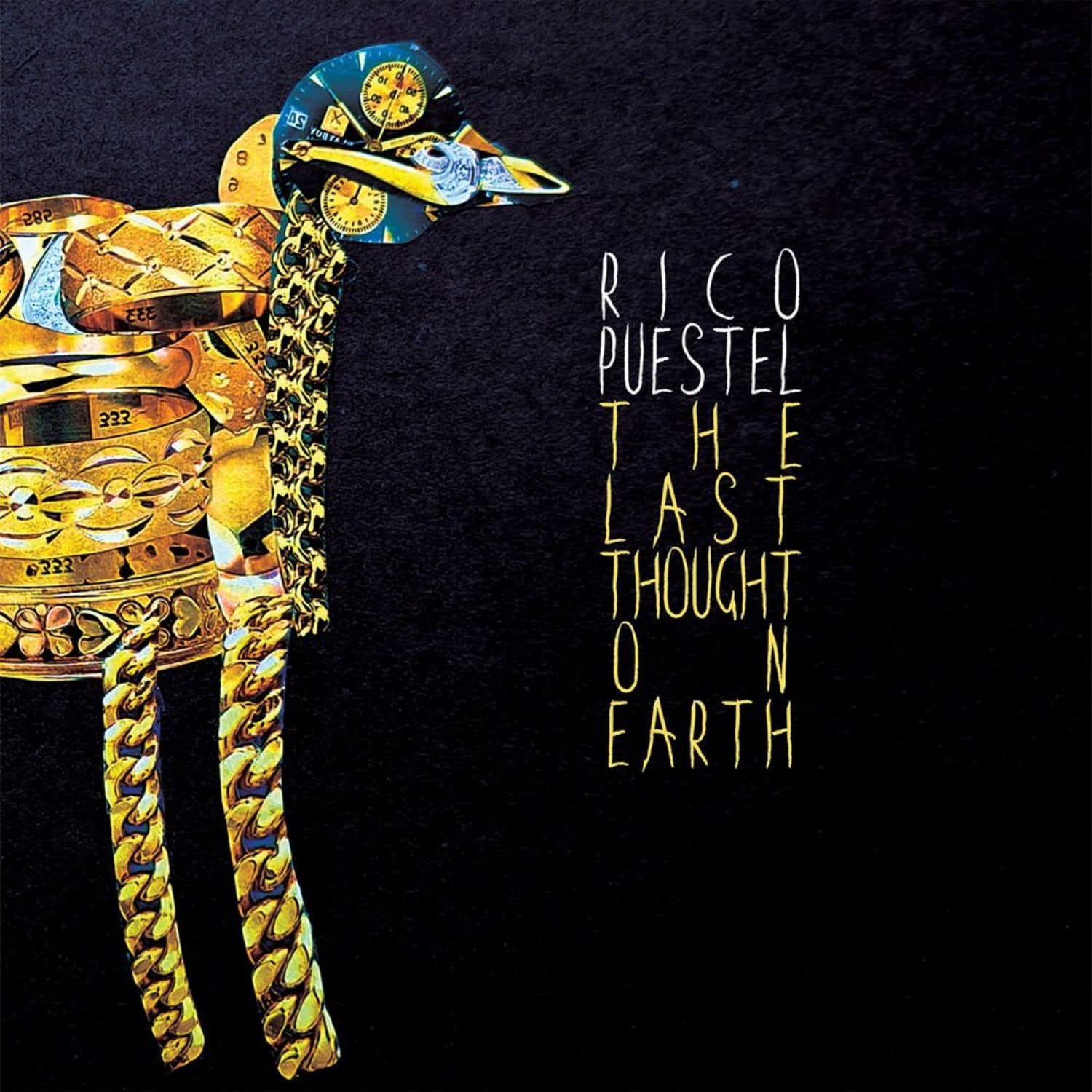 Rico Puestel - THE LAST THOUGHT ON EARTH
