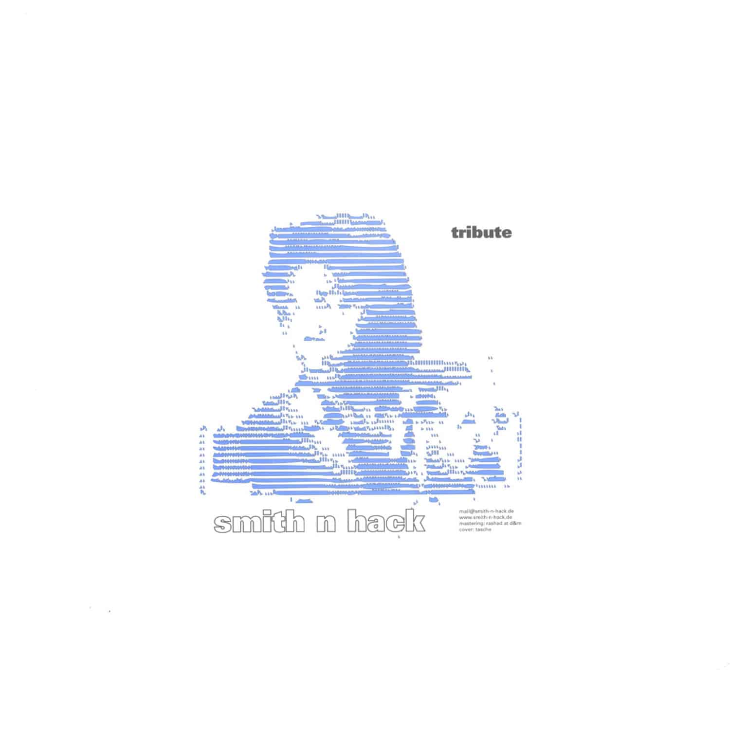 Smith N Hack - TRIBUTE 