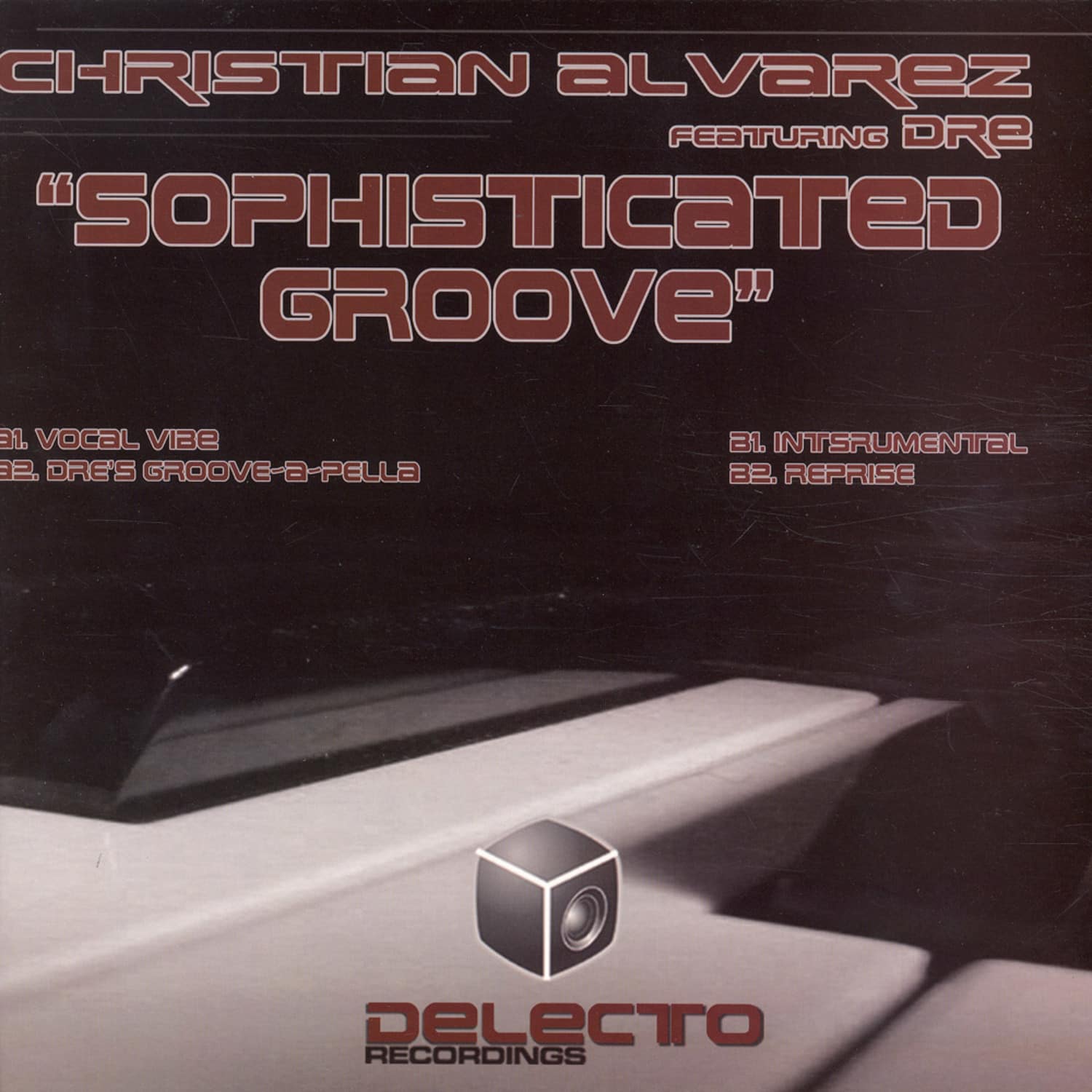 Christian Alvarez feat Dre - SOPHISTICATED