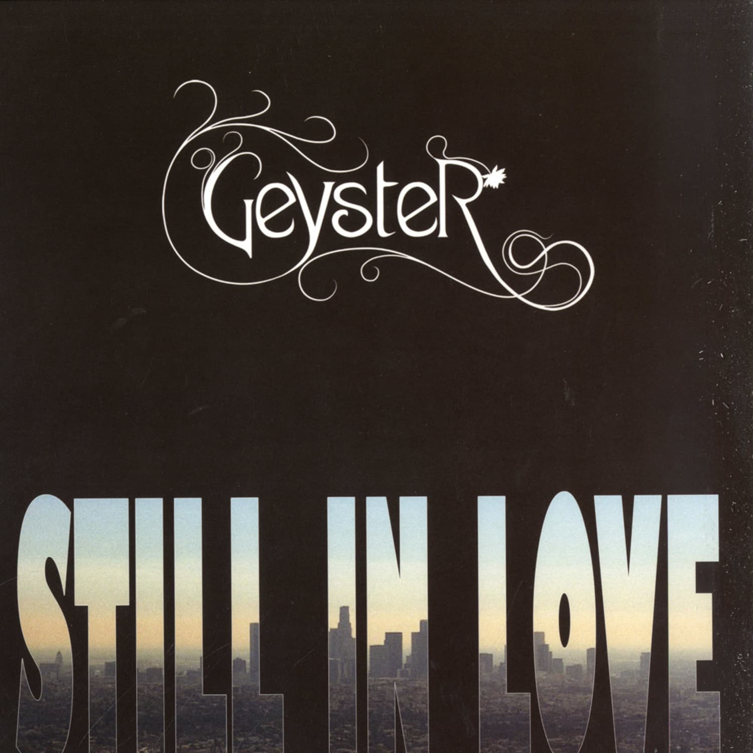 Geyster - STILL IN LOVE