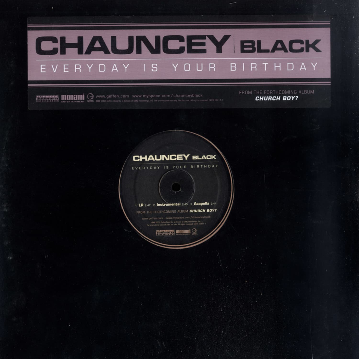 Chauncey Black - EVERYDAY IS YOUR BIRTHDAY