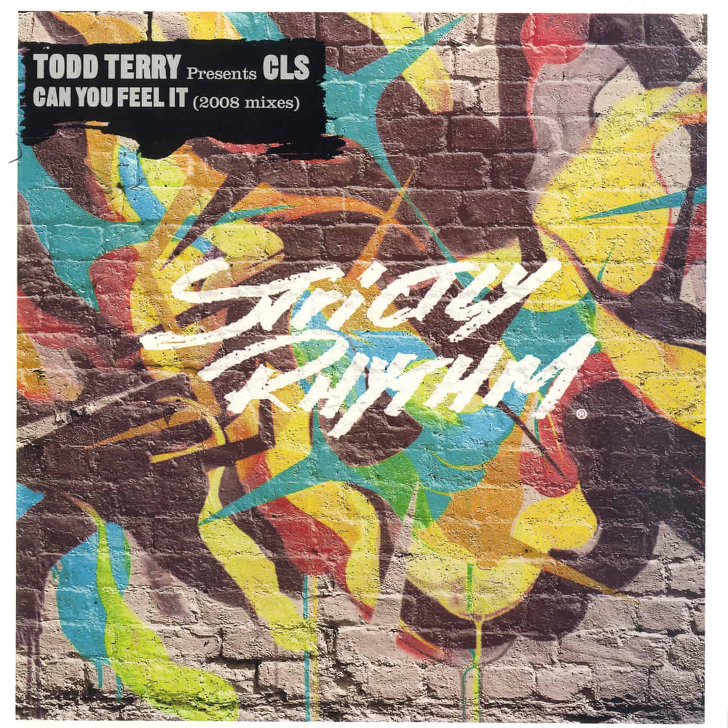 Todd Terry presents CLS - CAN YOU FEEL IT 2008