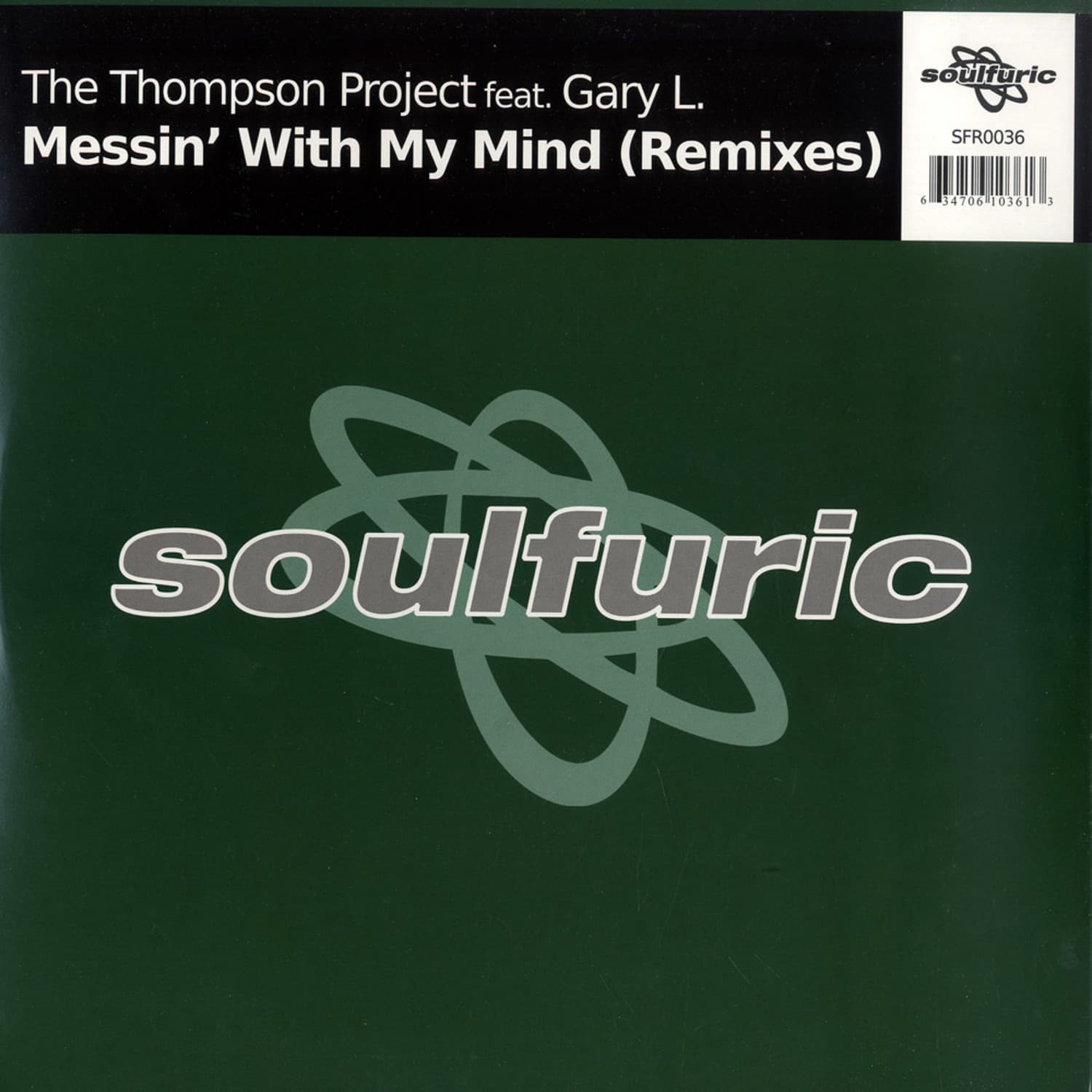 The Thompson Project - MESSIN WITH MY MIND