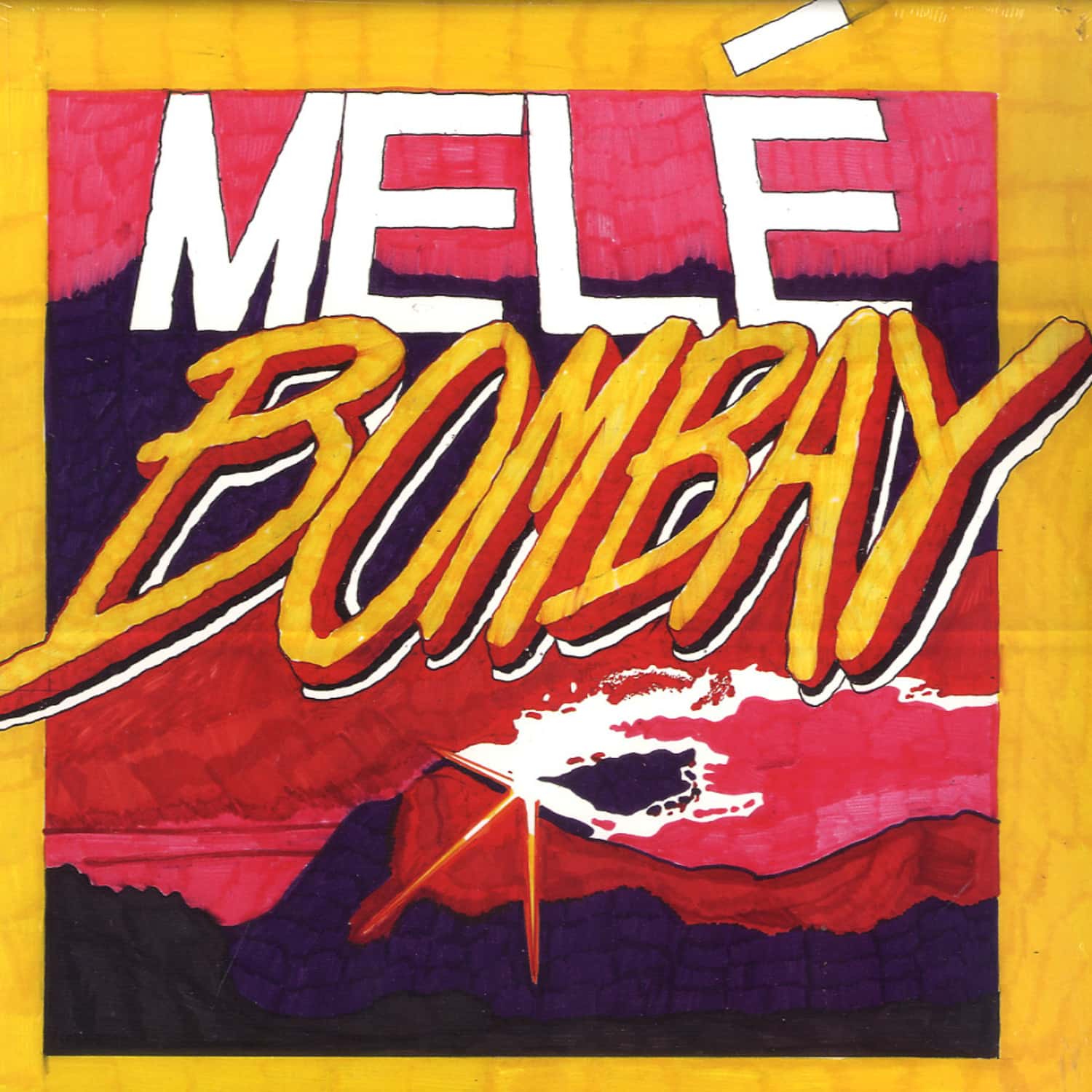 Mele - BOMBAY EP