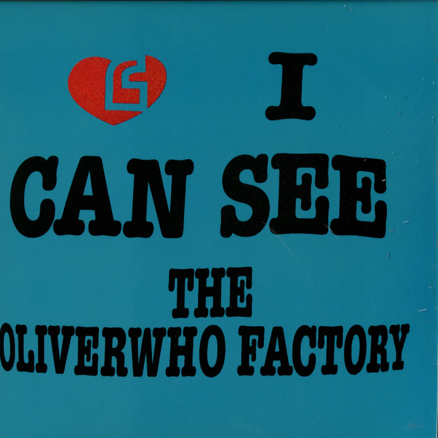The Oliverwho Factory - I CAN SEE