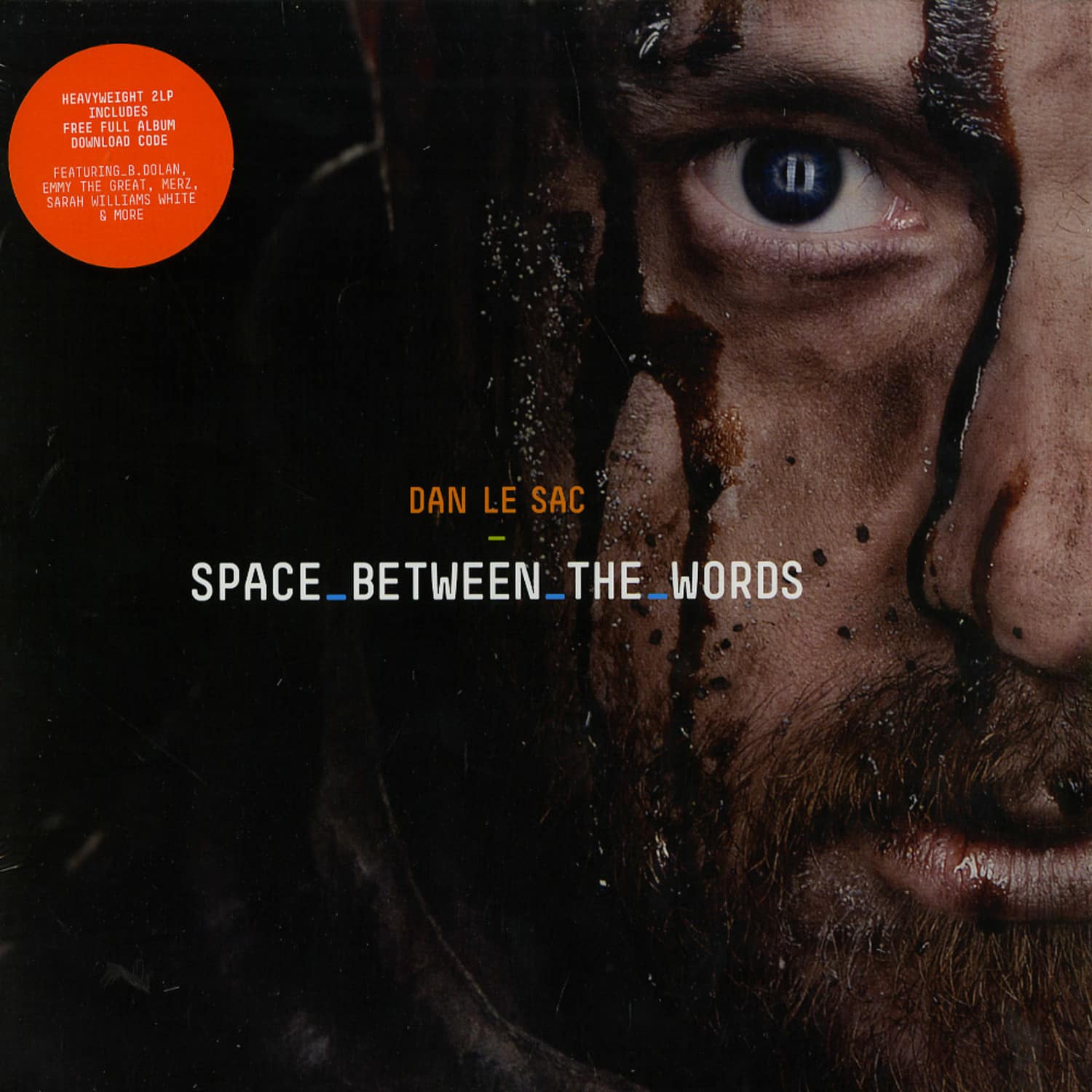 Dan Le Sac - SPACE BETWEEN THE WORDS 